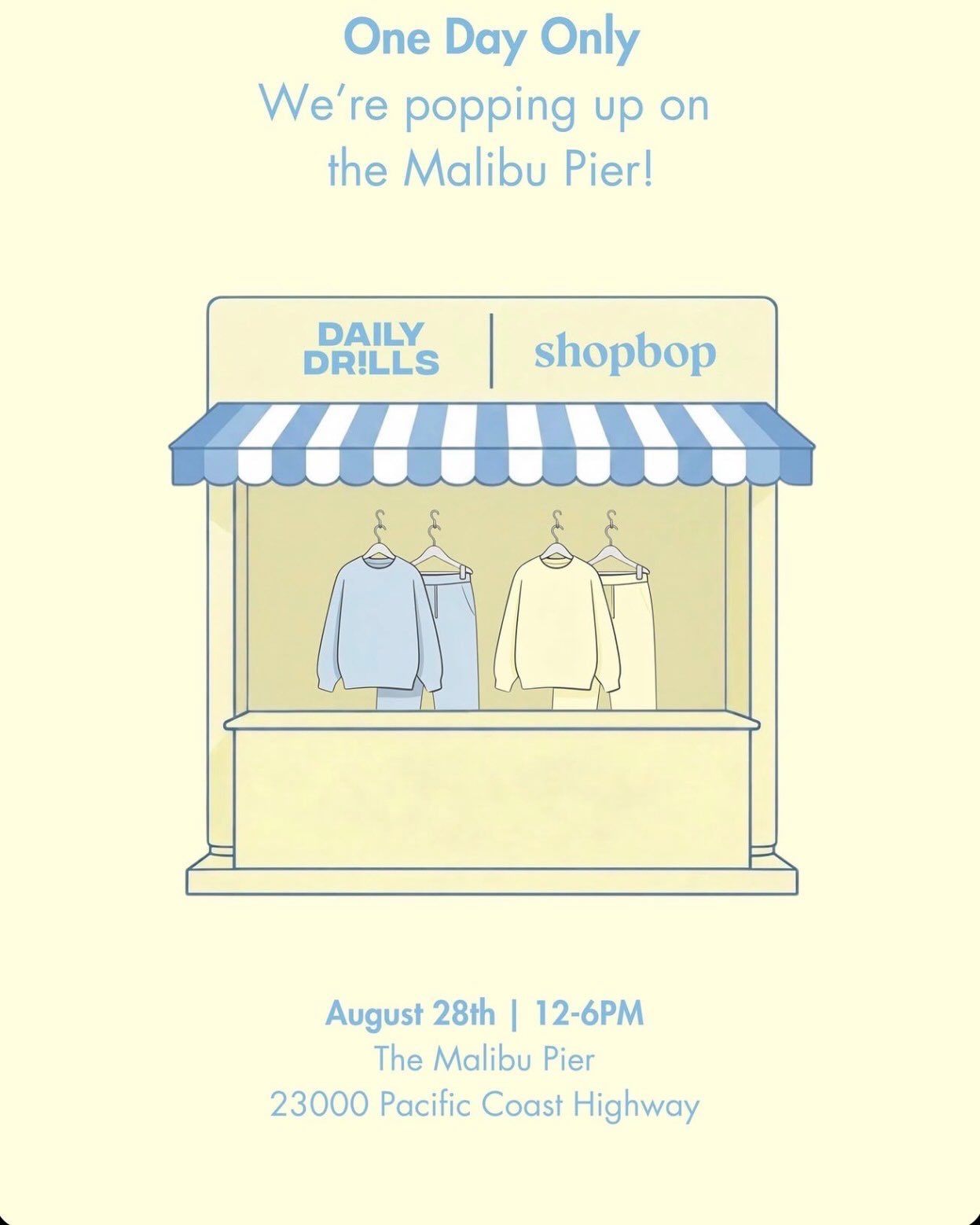 Cream Daily Drills and Shopbop Malibu Pier pop-up flyer