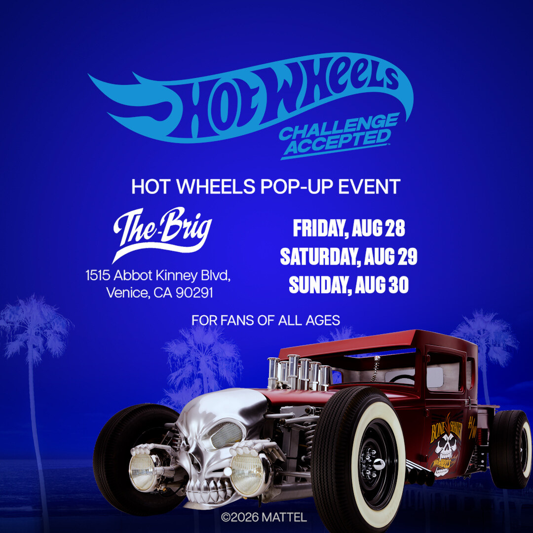Hot Wheels announcement in the brand's blue and flame livery for a three day takeover of The Brig, 1515 Abbot Kinney Blvd in Venice, August 28 to 30.