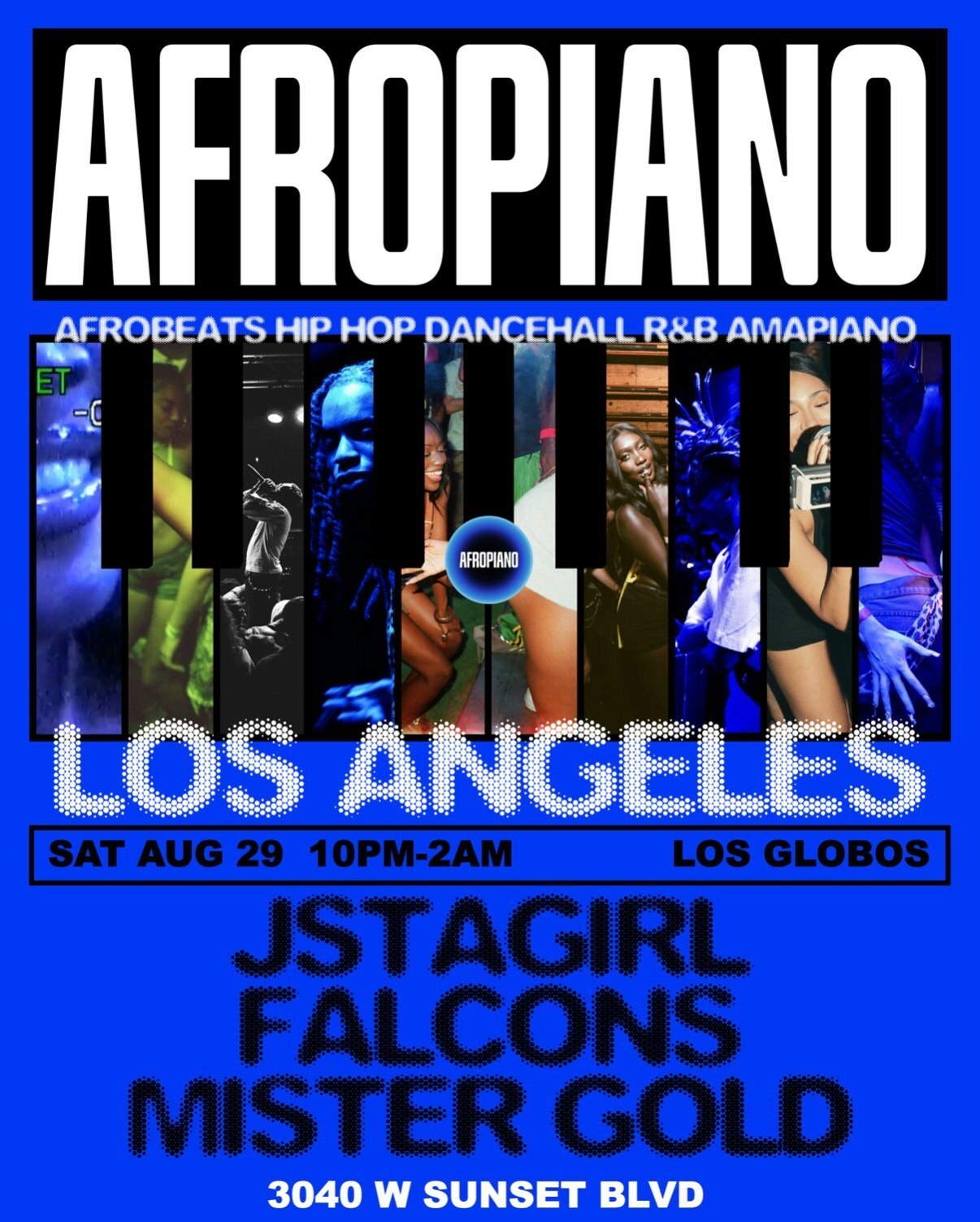 Electric blue Afropiano flyer for Los Globos on Saturday August 29, listing afrobeats, hip hop, dancehall, r&b and amapiano with djs Jstagirl, Falcons and Mister Gold.
