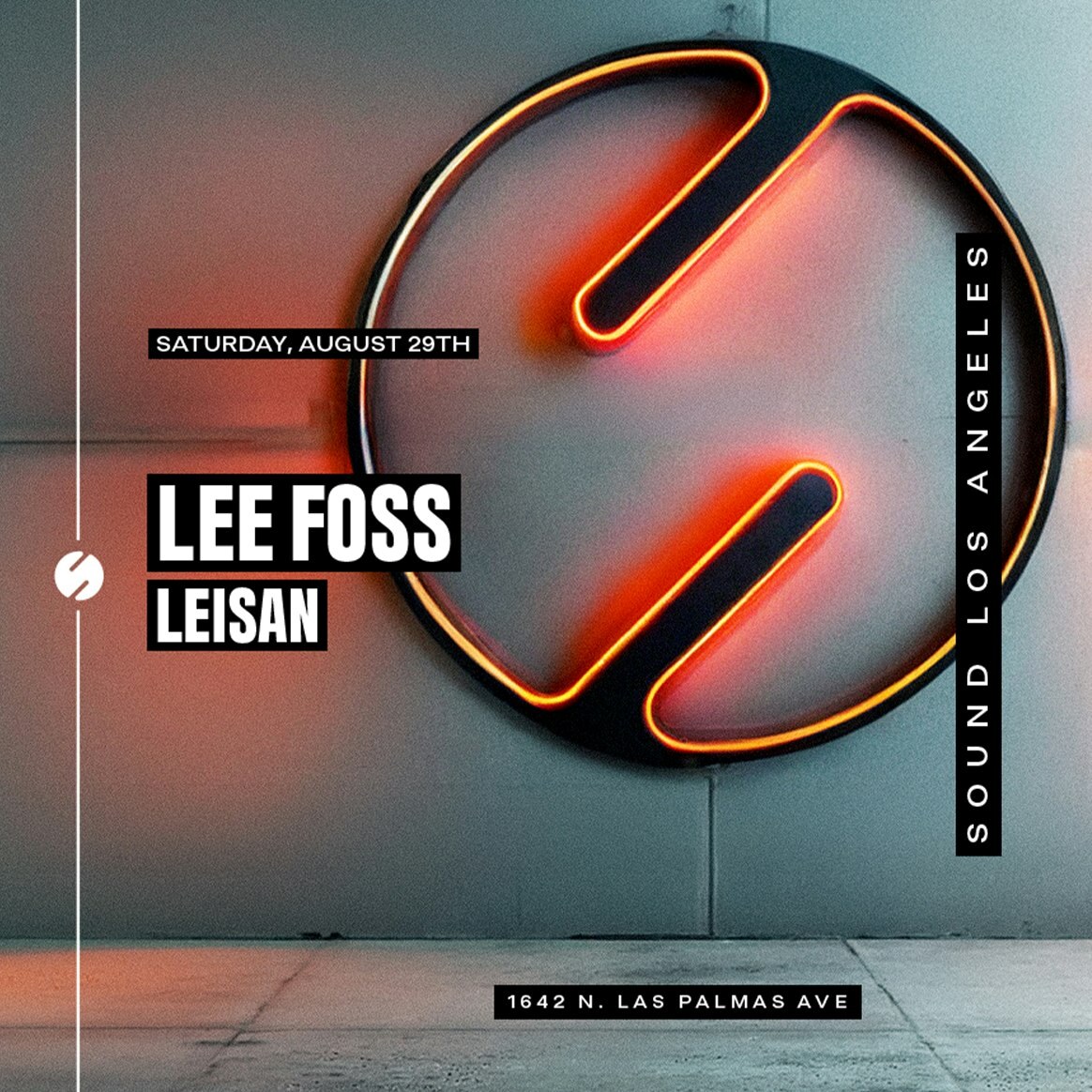 Lee Foss at Sound Nightclub, 1642 N Las Palmas Ave in Hollywood, Saturday August 29.