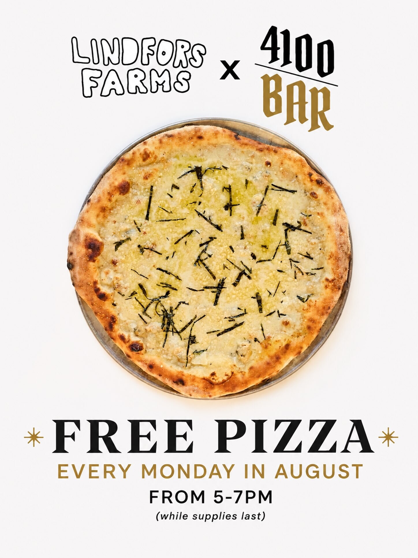 4100 Bar announcement for free Lindfors Farms pizza every Monday in August, 5 to 7pm in Silver Lake.