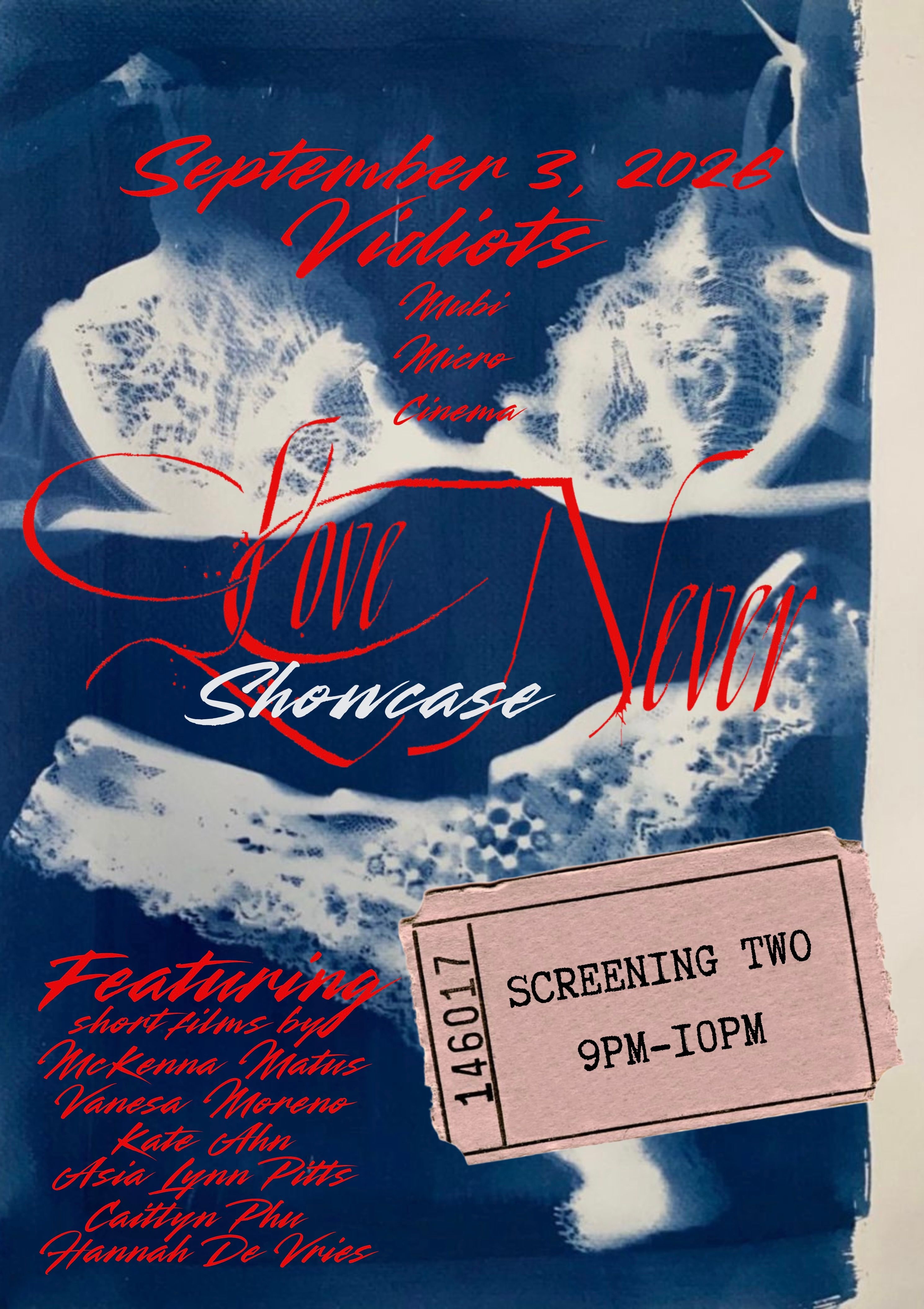 Love Never Showcase (Slot Two) flyer