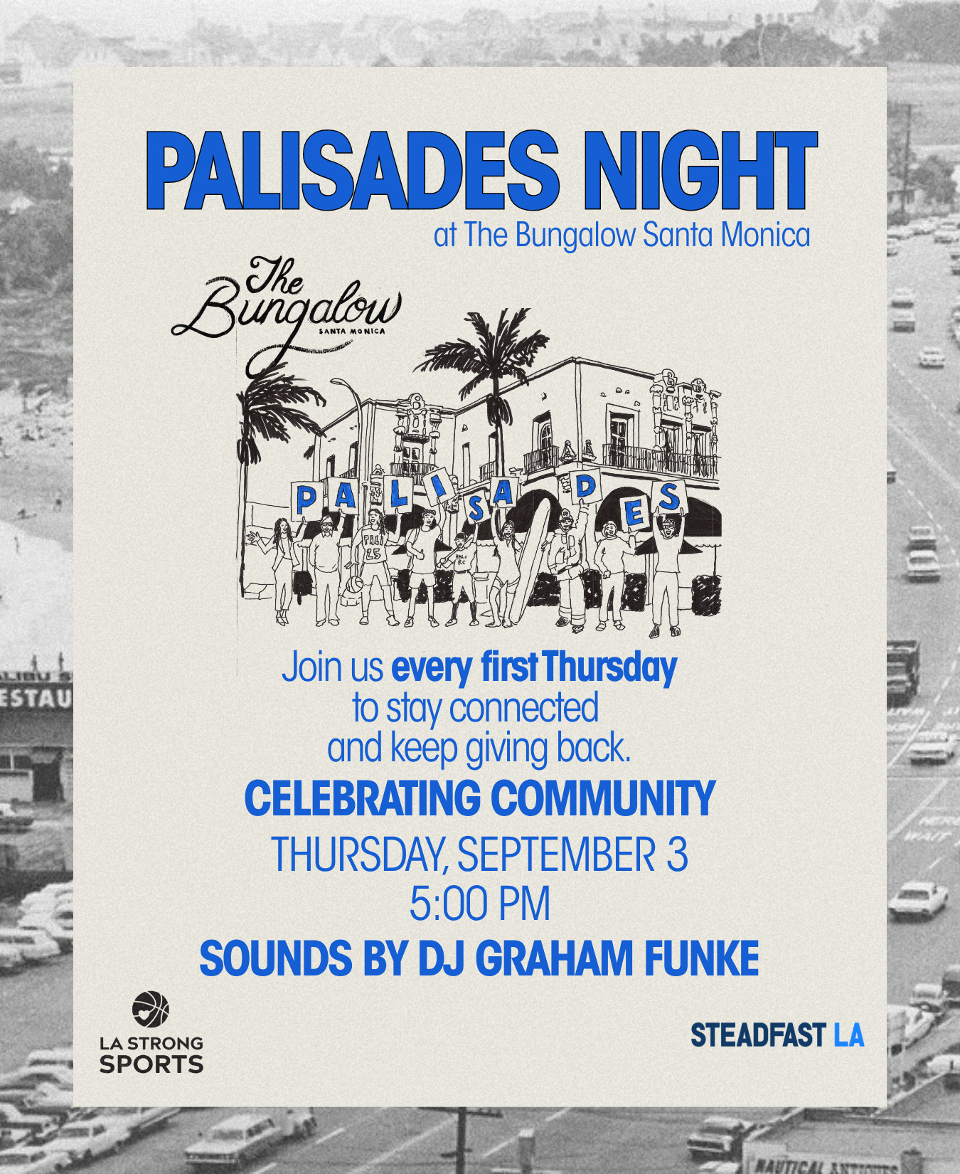 Palisades Night flyer for September 3 at The Bungalow Santa Monica