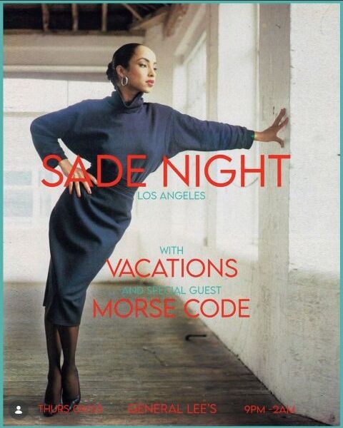 Sade Night Los Angeles flyer with Vacations and DJ Morse Code