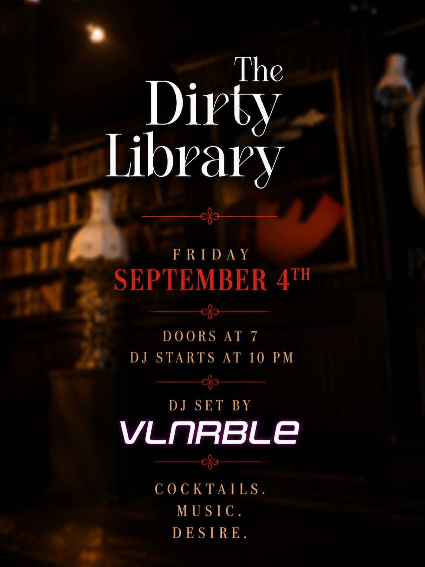 The Dirty Library: Opening Night event flyer