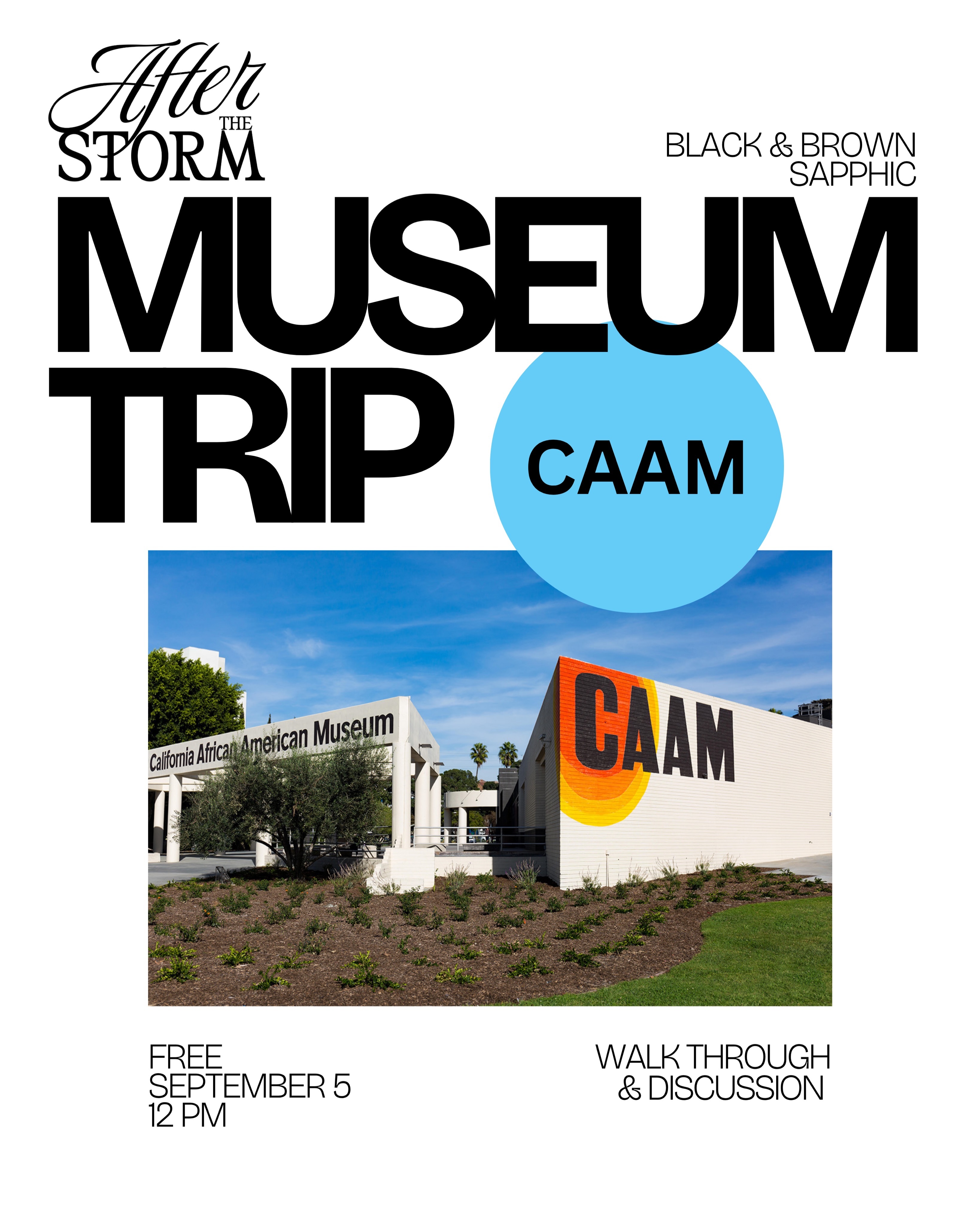 After the Storm Museum Trip to CAAM flyer for September 5