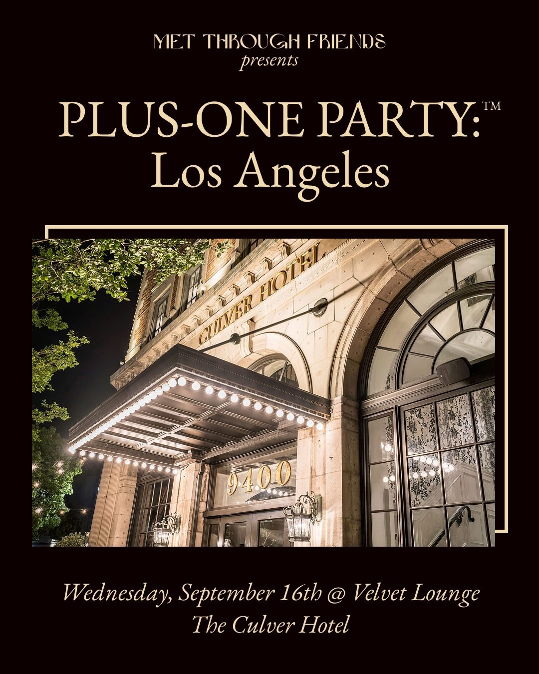 Met Through Friends Plus-One Party flyer at The Culver Hotel