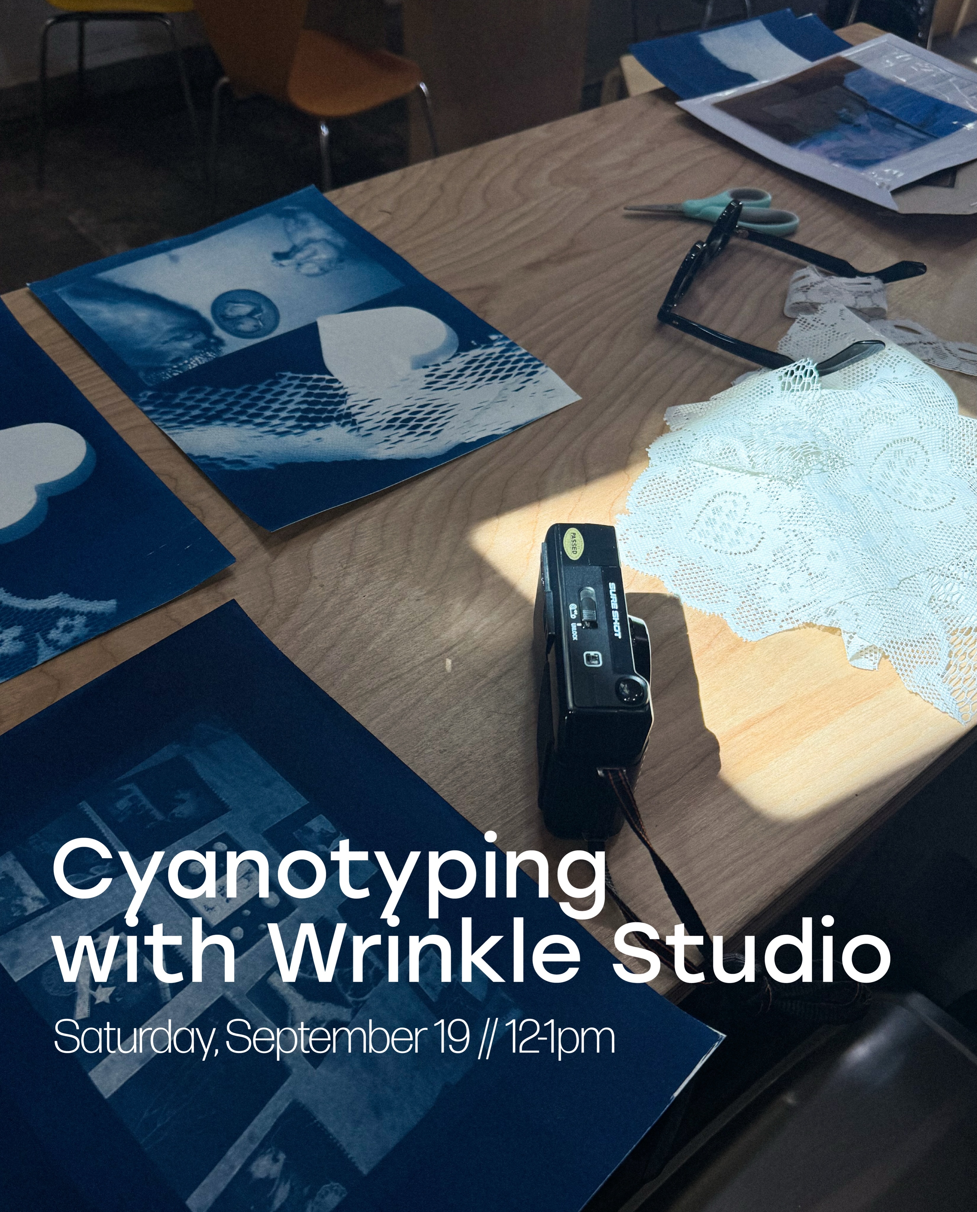 Cyanotyping with Wrinkle Studio workshop flyer at Steve's Backhouse
