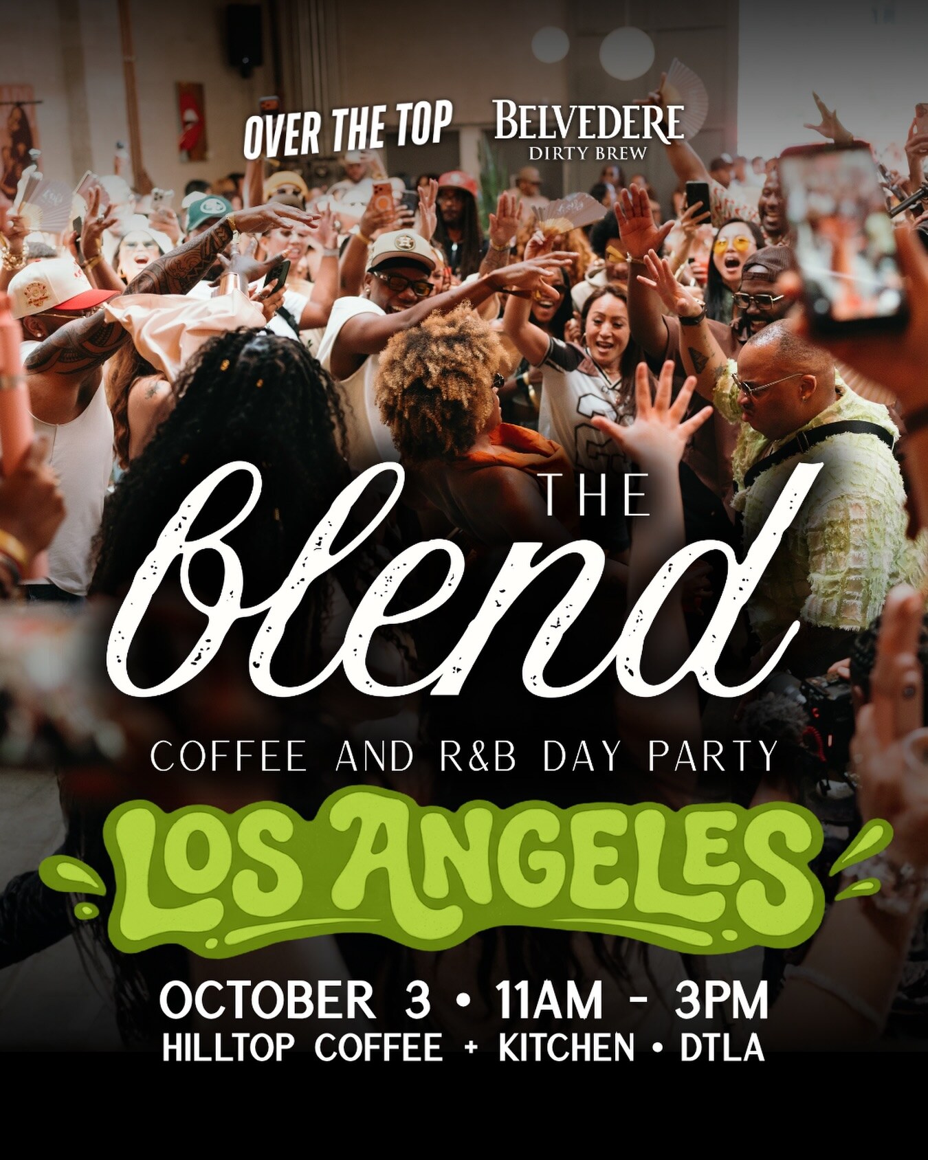 The Blend Coffee and R&B Los Angeles day party flyer for October 3