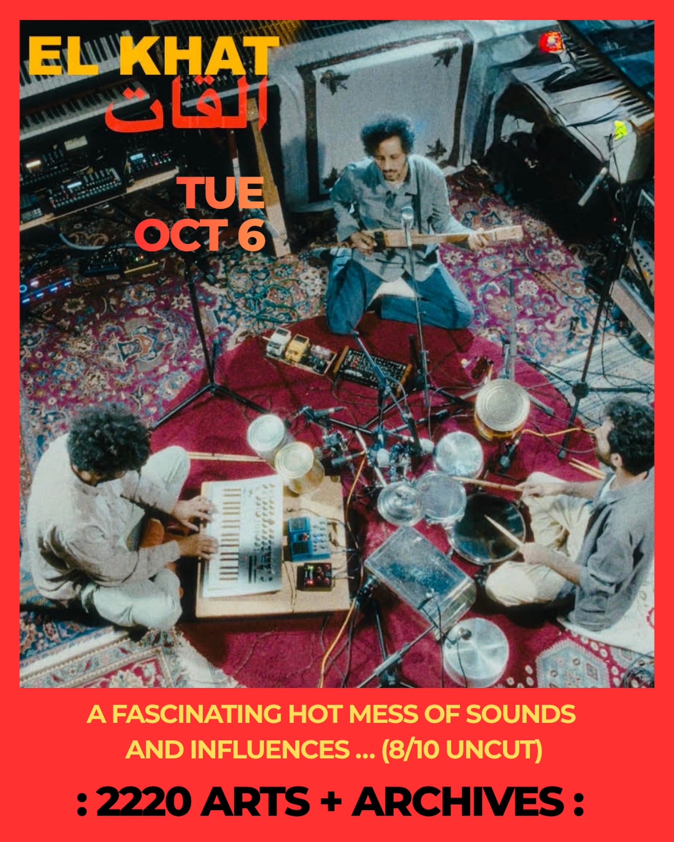 El Khat at 2220 Arts event flyer