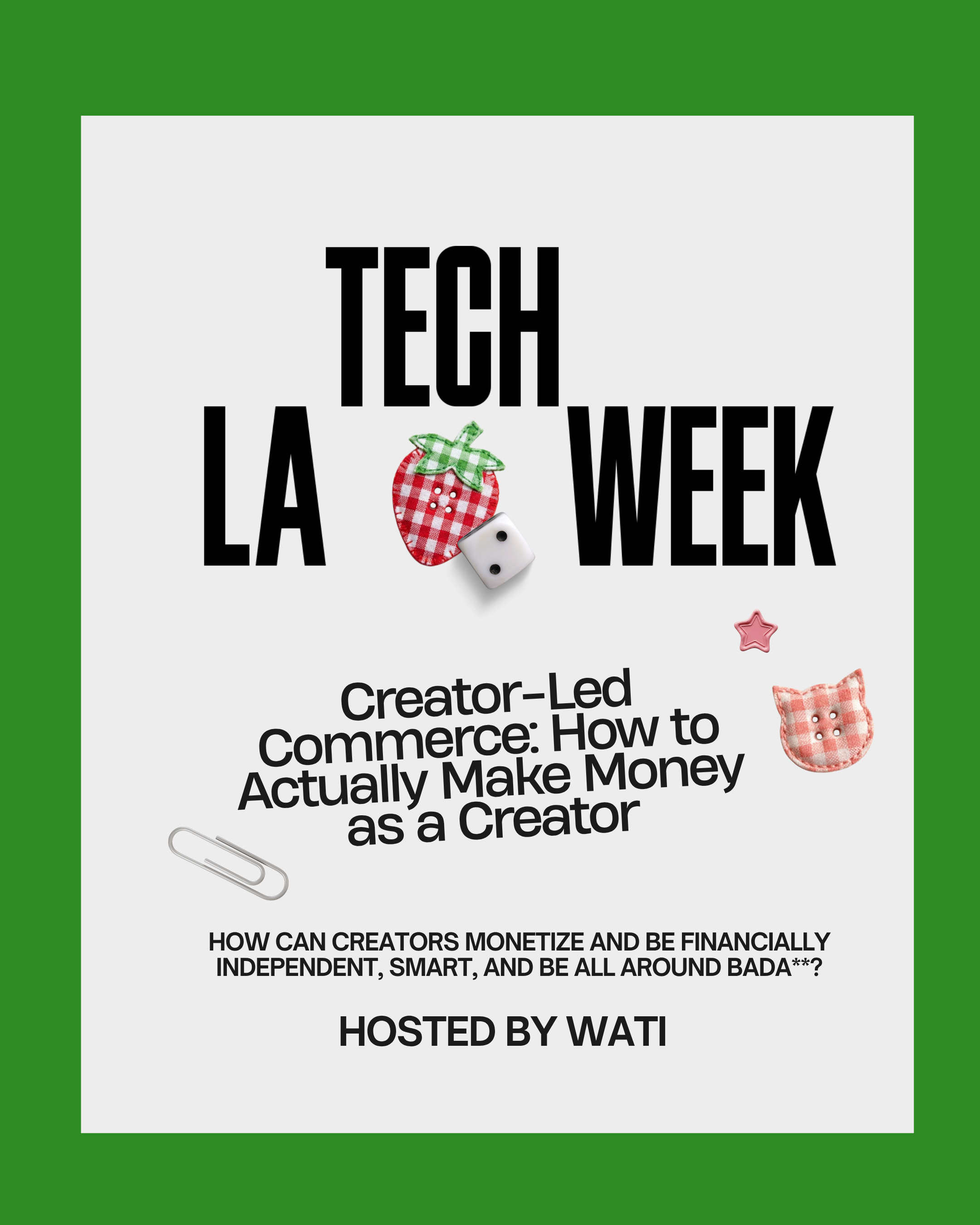 Creator x Commerce Panel with Wati - #LATechWeek flyer