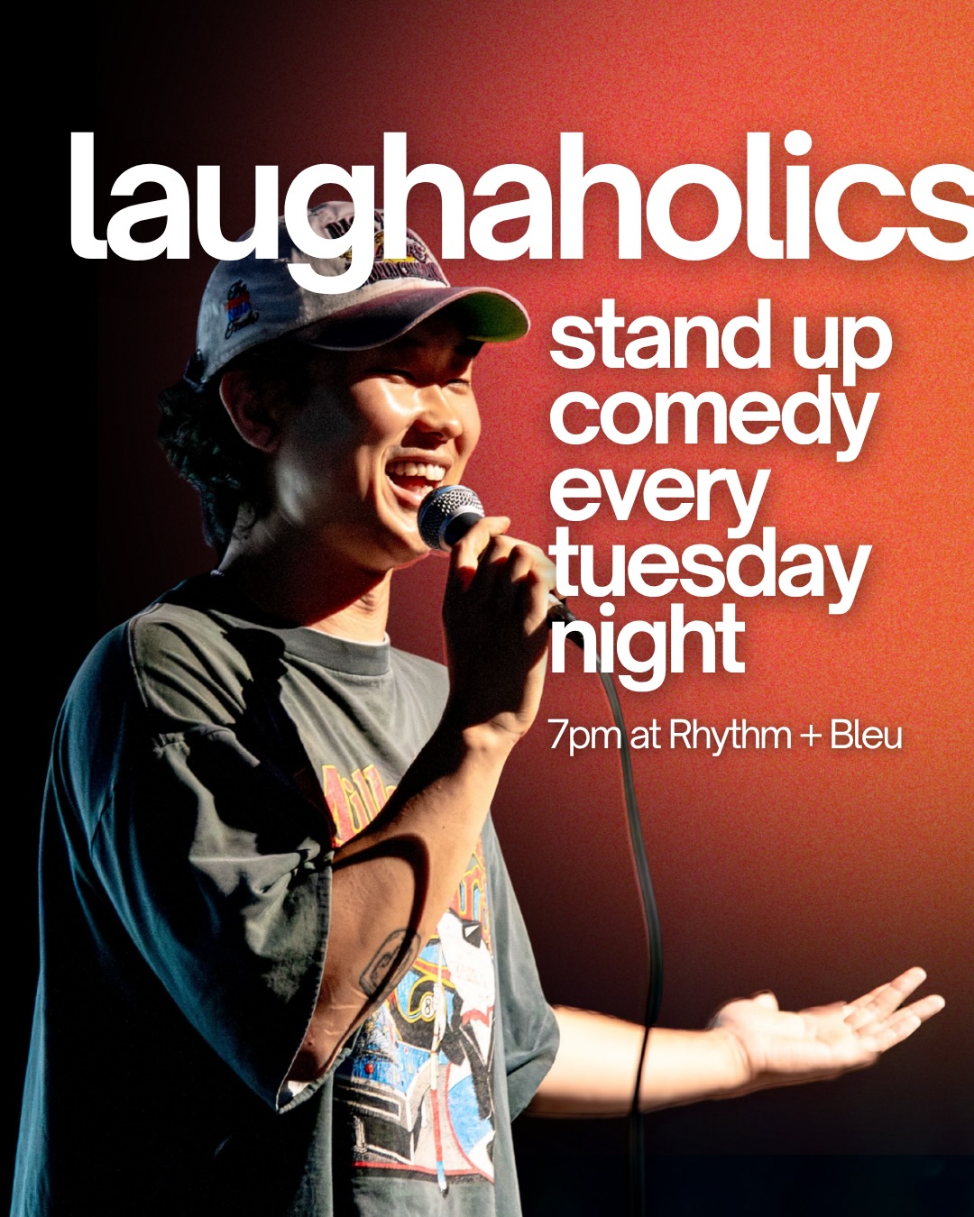Laughaholics weekly stand-up comedy flyer with a performer on a orange and red stage