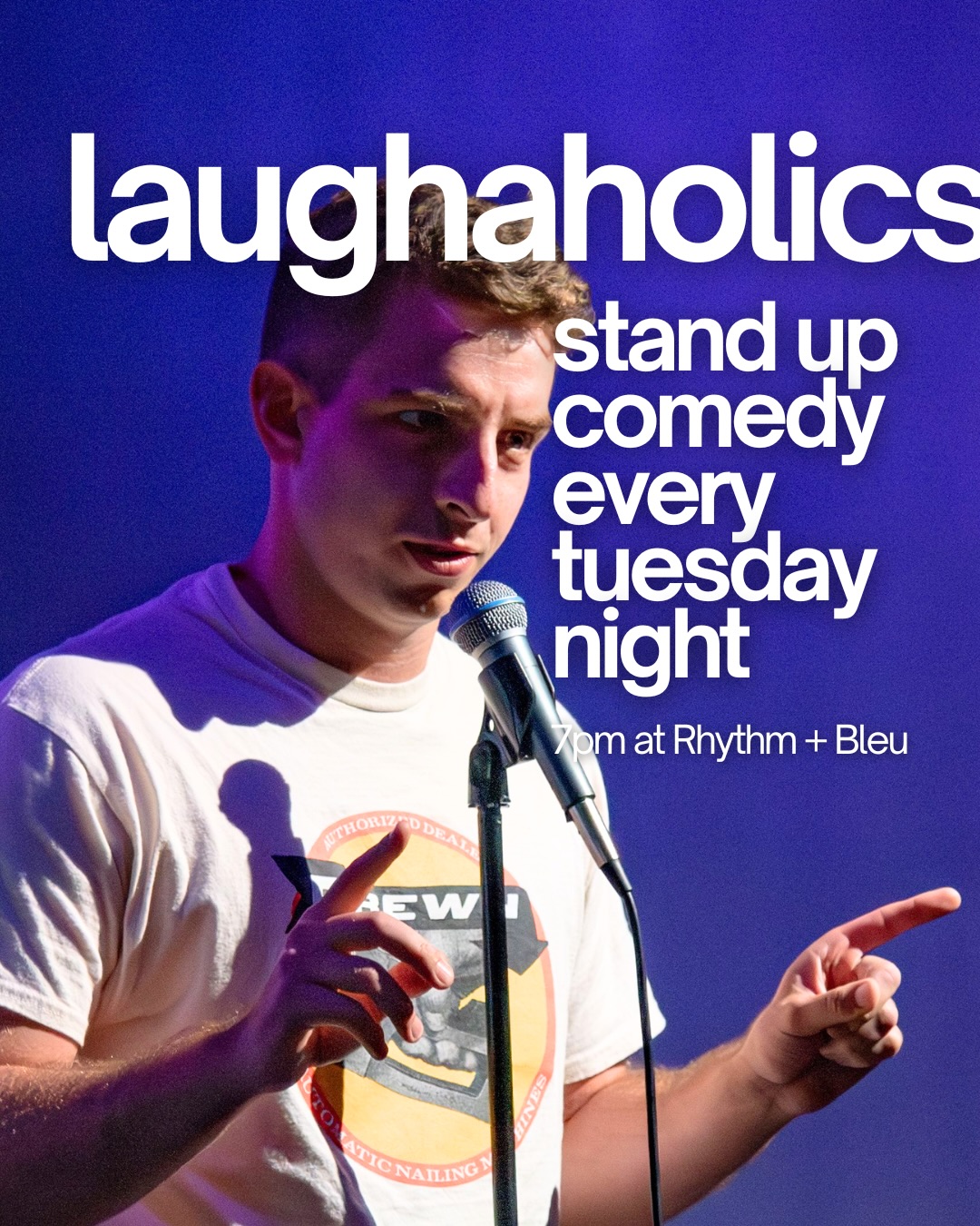 Laughaholics weekly stand-up comedy flyer with a performer on a blue and purple stage