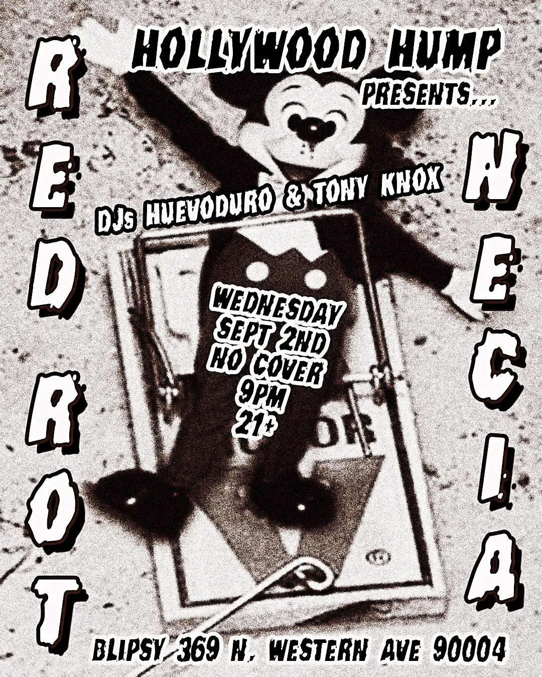Hollywood Hump flyer featuring Red Rot, Necia, Huevoduro and Tony Knox