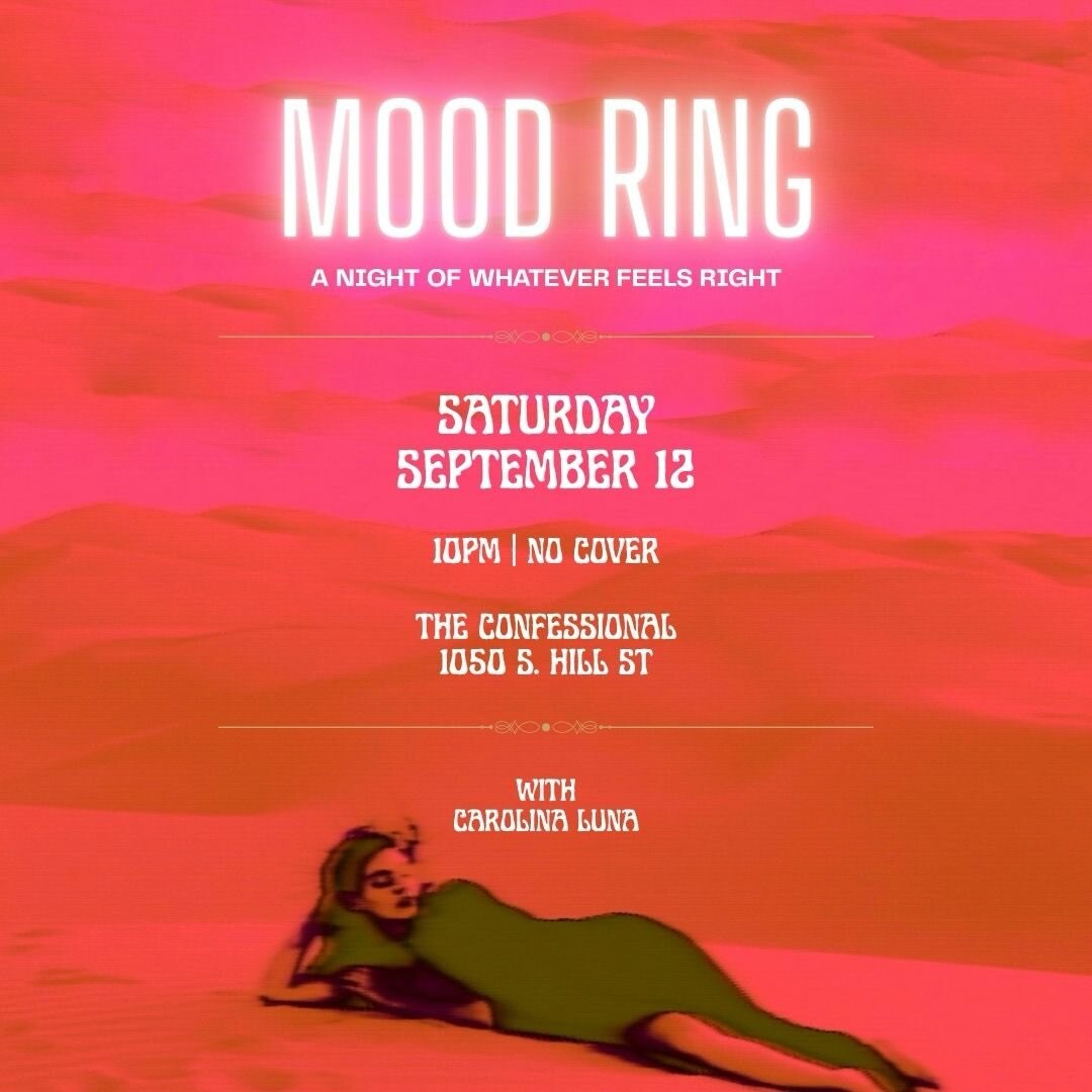 Pink and orange Mood Ring flyer naming Carolina Luna at the Confessional on Saturday September 12 at 10pm with no cover