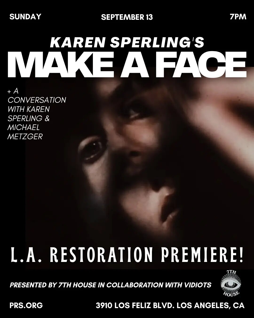 Karen Sperling Make a Face LA restoration premiere flyer
