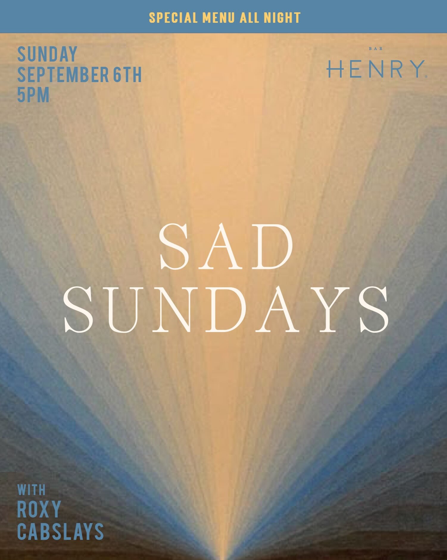 Sad Sundays with Roxy and Cabslays flyer for September 6 at Bar Henry