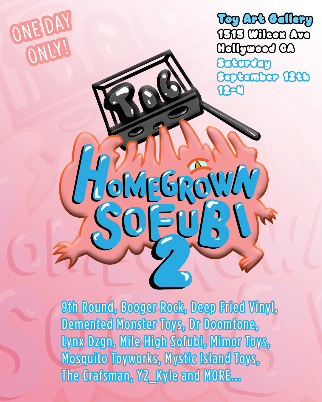 Homegrown Sofubi 2 flyer at Toy Art Gallery on September 12