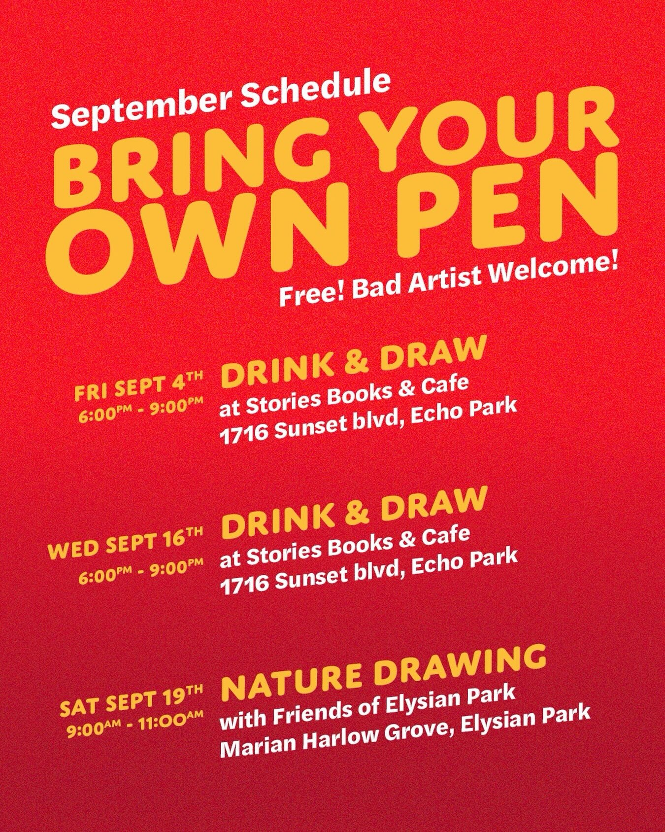 Red and yellow Bring Your Own Pen September schedule flyer listing two Drink & Draw sessions and a nature drawing meetup.