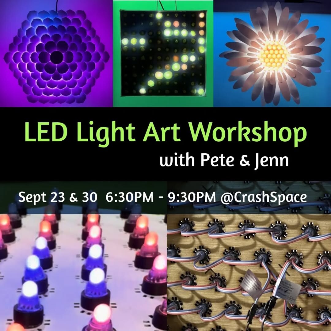 CRASH Space LED Light Art Workshop flyer
