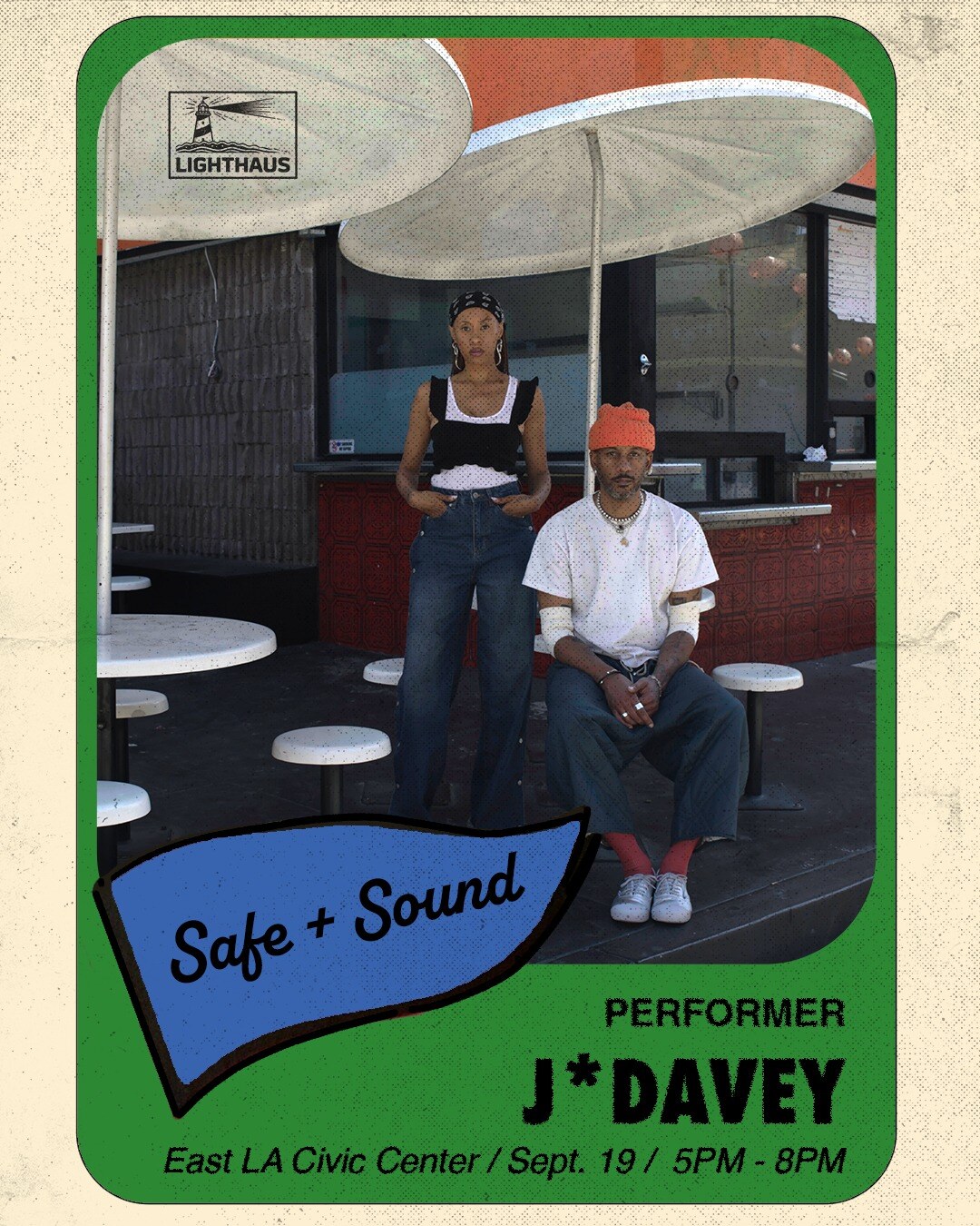 Safe and Sound Home flyer featuring J Davey at East LA Civic Center
