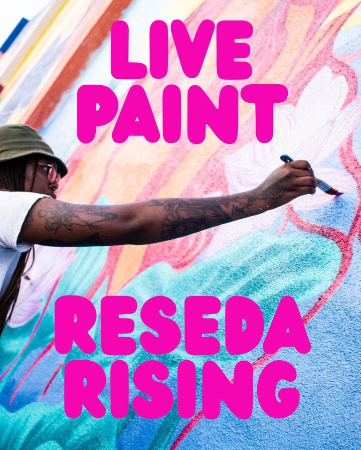 Live Paint Reseda Rising artwork for the October 24 street festival.
