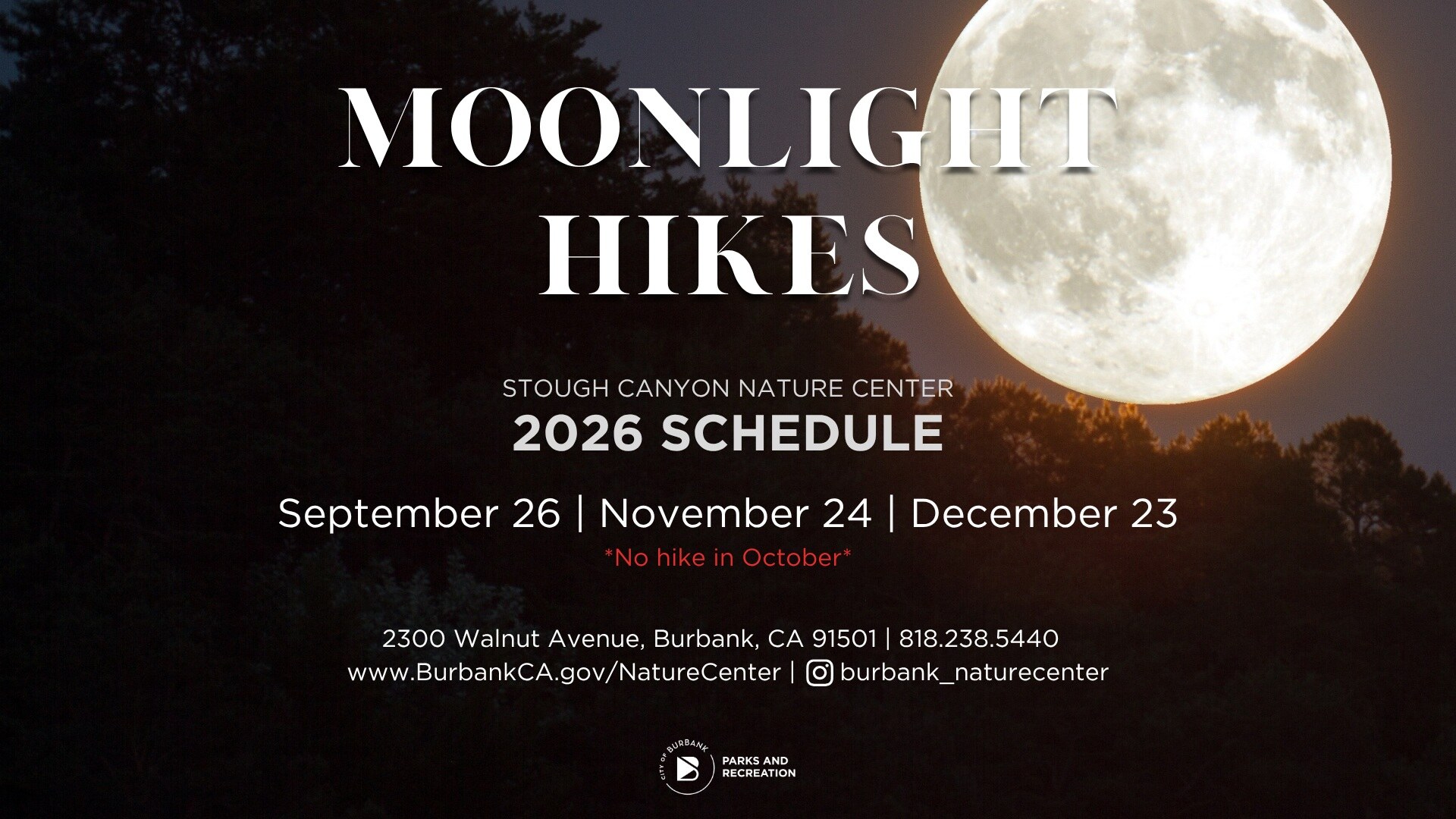Stough Canyon Nature Center Moonlight Hikes 2026 schedule listing September 26, November 24 and December 23, with no hike in October.