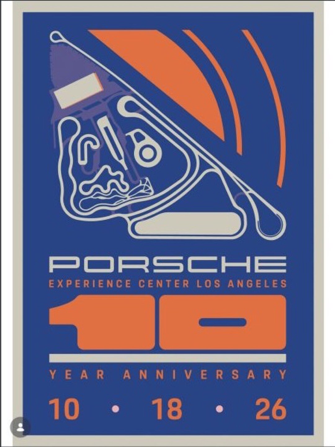 Porsche Experience Center Los Angeles 10 year anniversary flyer