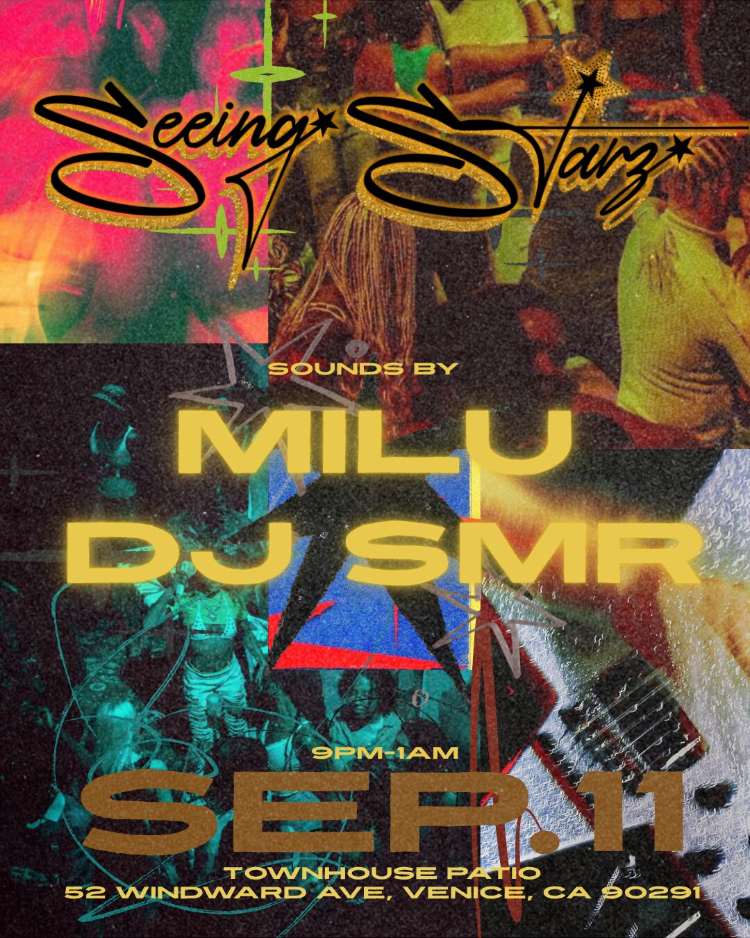 Seeing Starz flyer with DJs Milu and DJ SMR at Townhouse patio in Venice