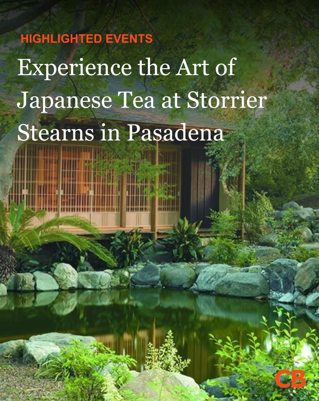 Storrier Stearns Japanese Garden pond and Niko-an Teahouse promoting the September 27 Japanese tea event