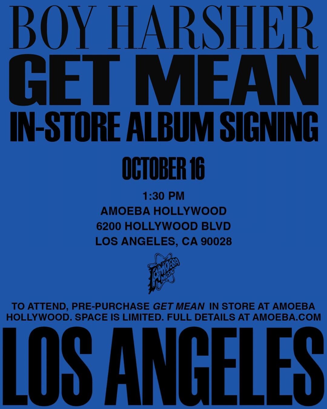Boy Harsher Get Mean signing flyer for Amoeba Hollywood on October 16 at 1:30pm.