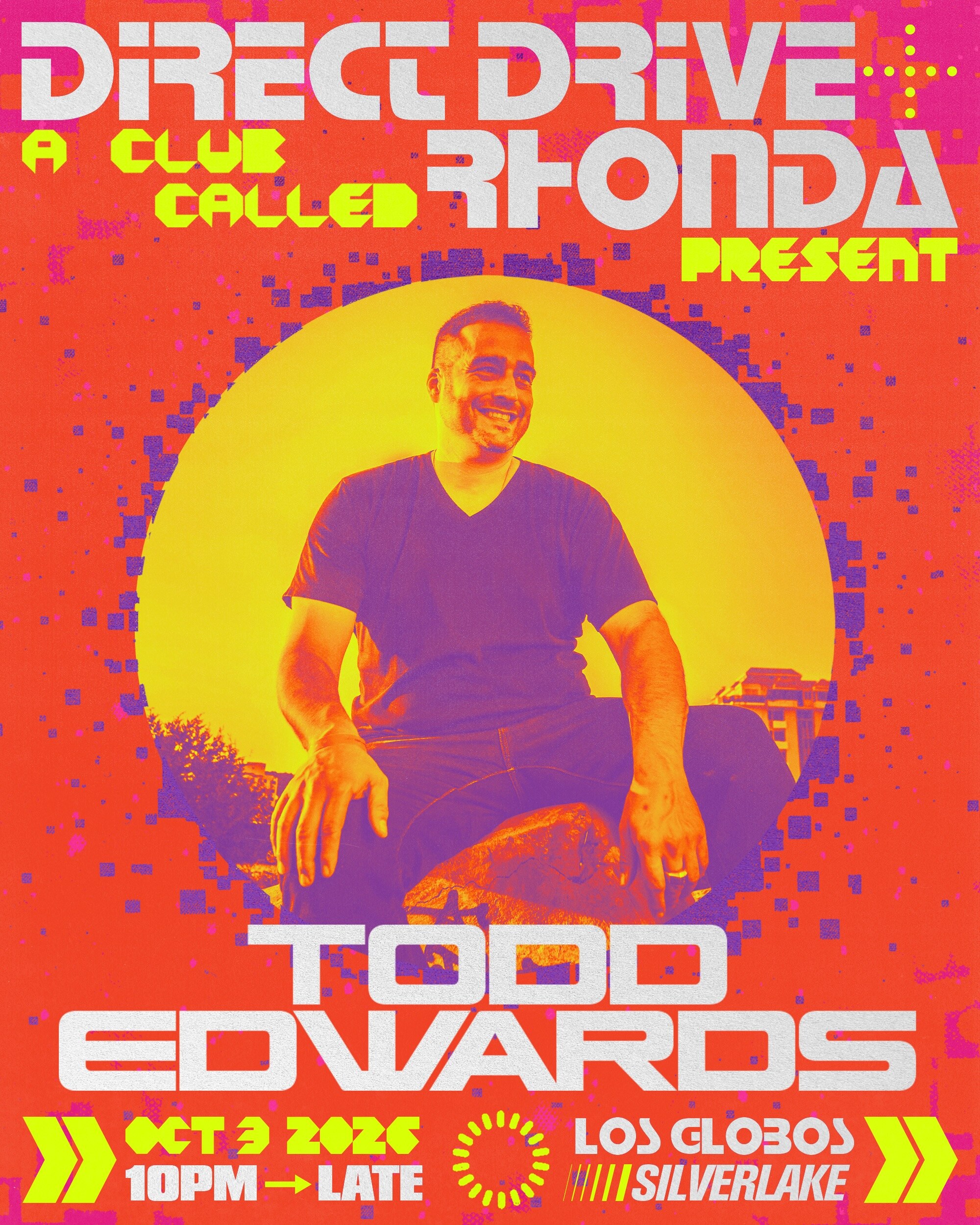 Direct Drive and Rhonda present Todd Edwards flyer