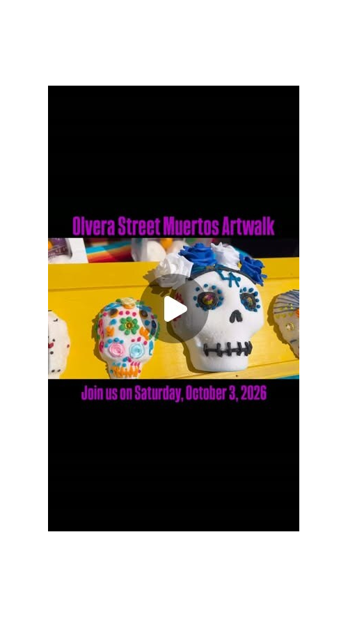 Olvera Street Muertos Artwalk flyer