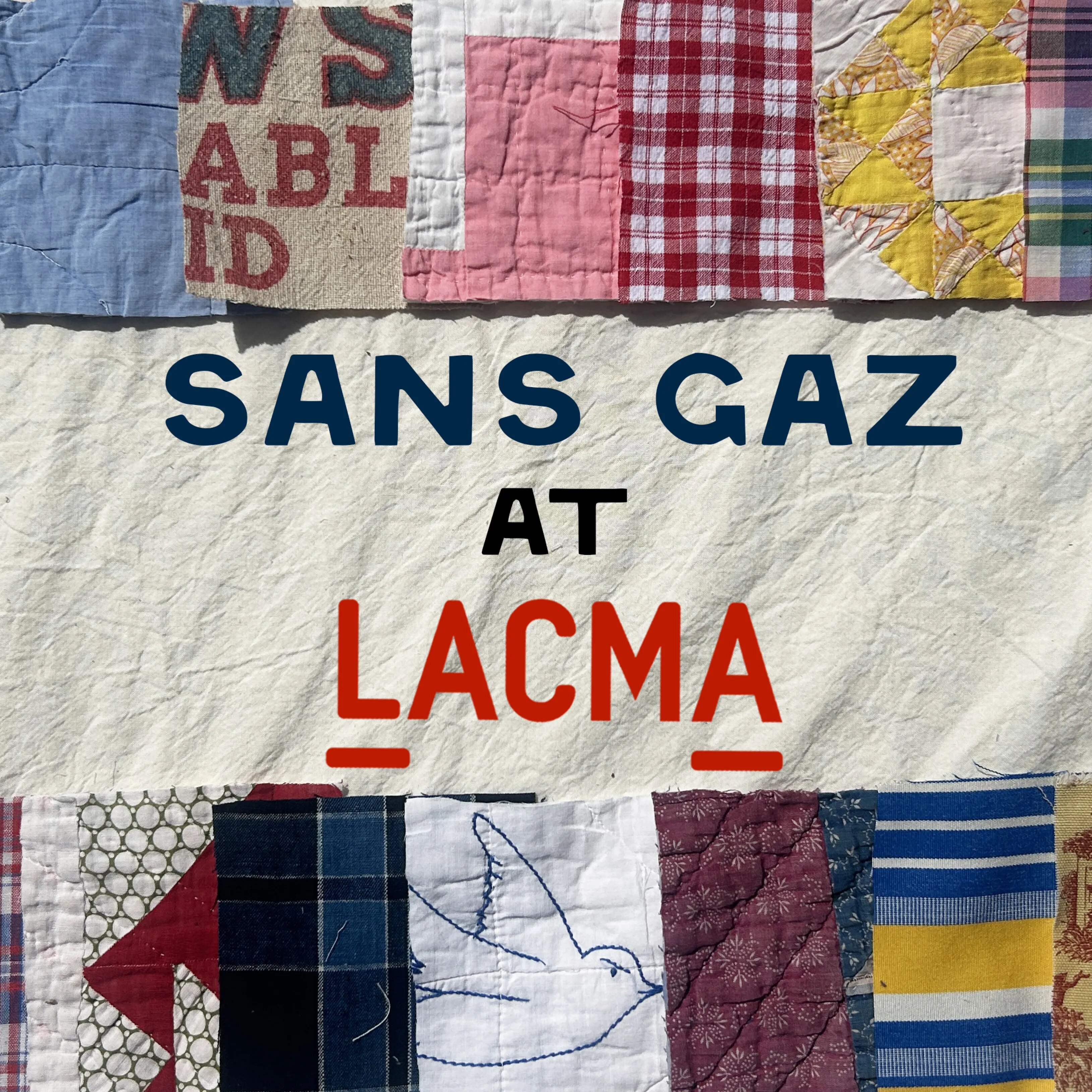 SANS GAZ × LACMA Launch — image published by LACMA