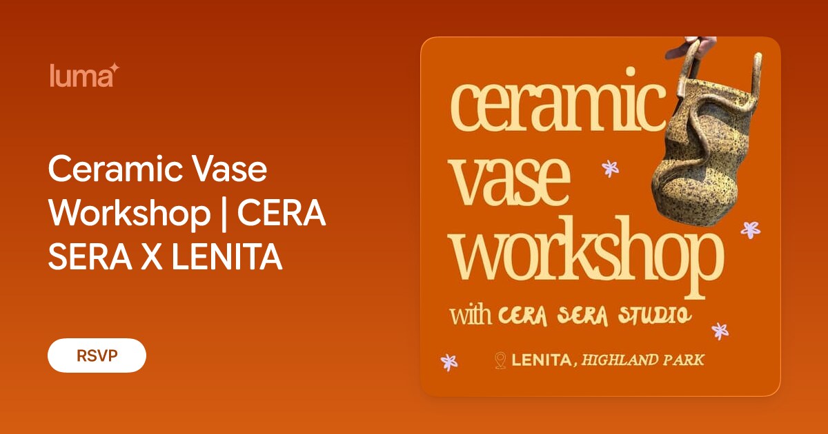 Cera Sera and Lenita ceramic vase workshop cover