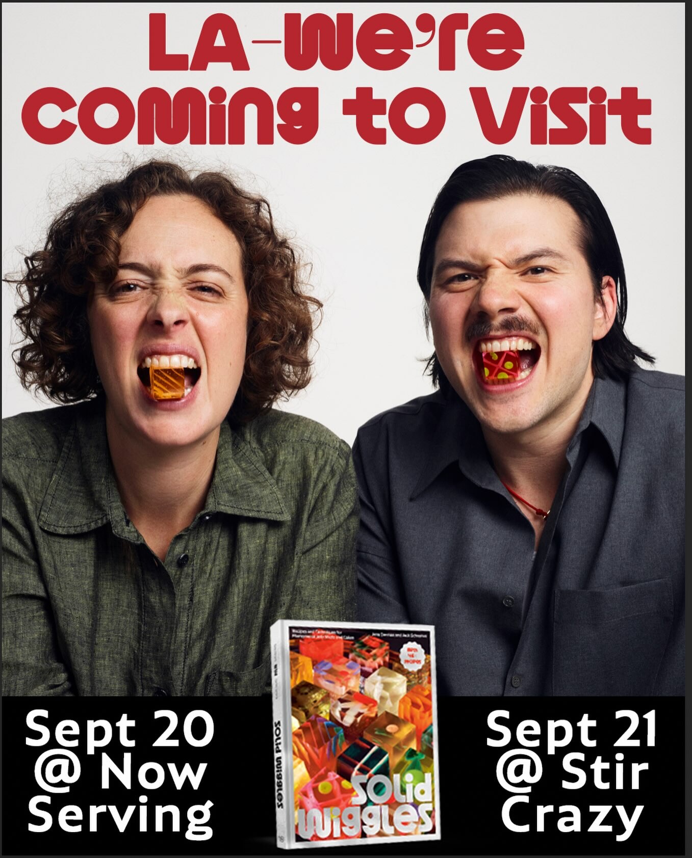 Solid Wiggles Los Angeles visit flyer for Now Serving on September 20 and Stir Crazy on September 21