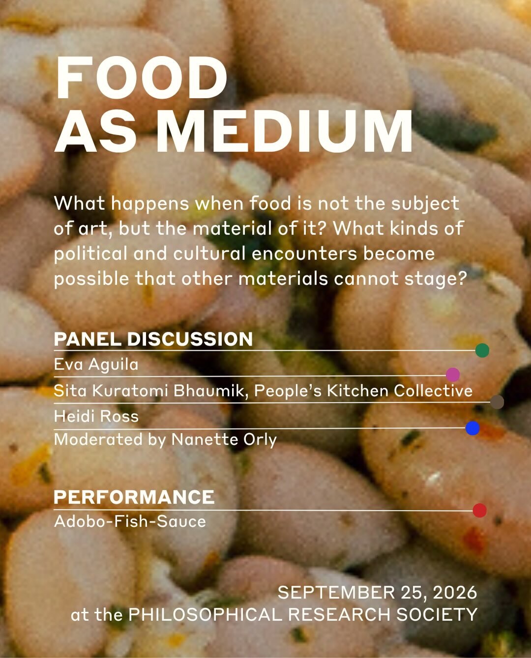 Food as Medium panel and performance flyer for FOOD: A Convening