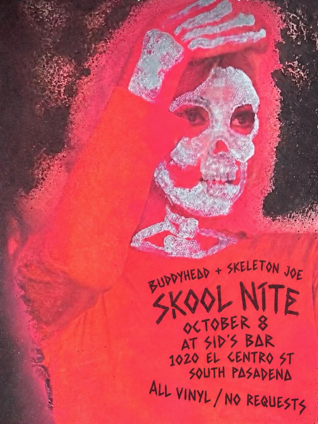 Buddyhead + Skeleton Joe present Skool Nite @Sid’s Bar official event flyer