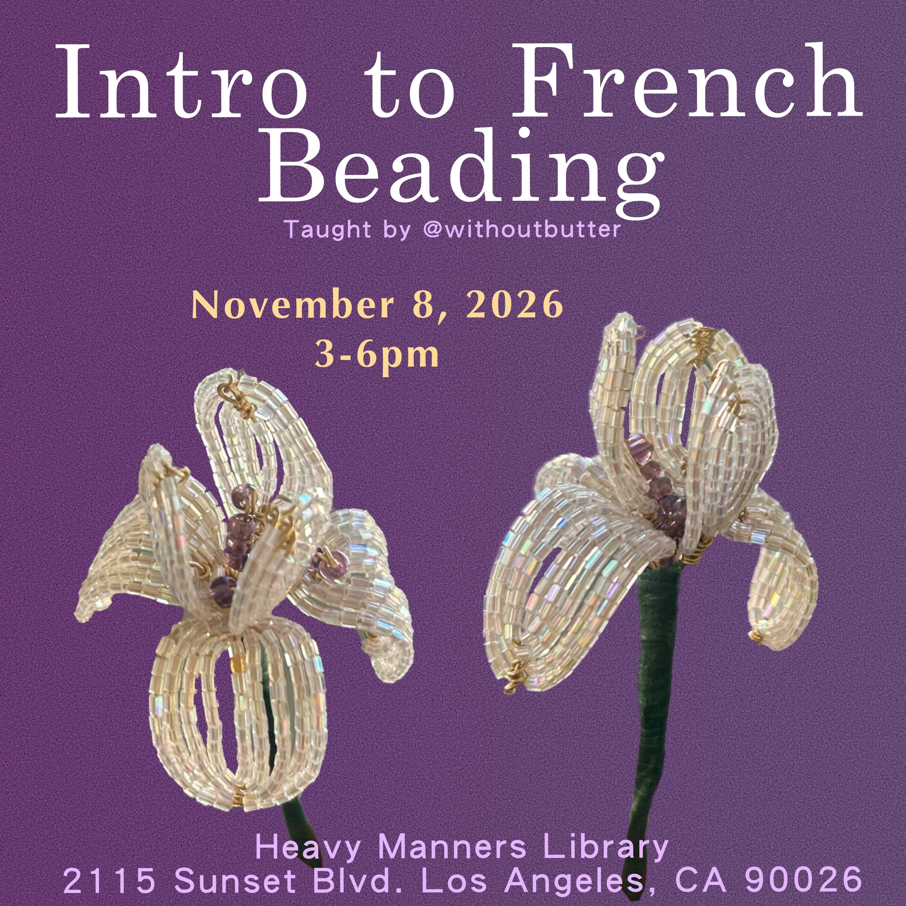 Purple Intro to French Beading flyer with two beaded flowers and November 8 workshop details.
