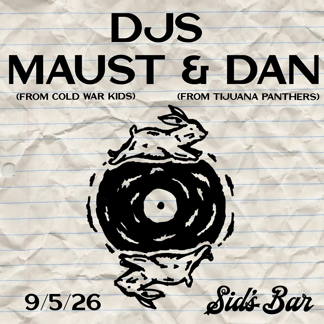 Hand-drawn DJs Maust and Dan flyer for September 5 at Sid’s Bar