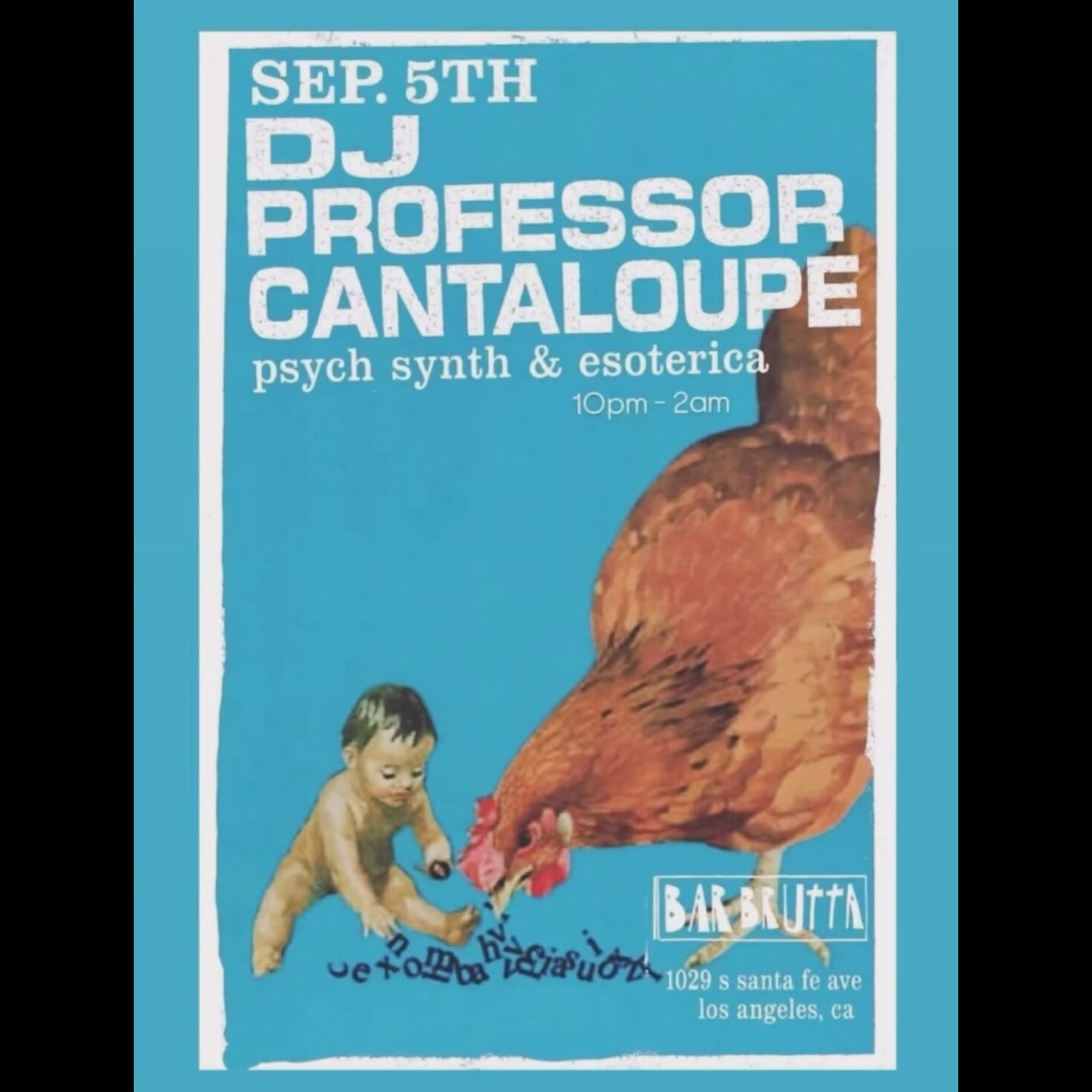 Professor Cantaloupe psych, synth and esoterica flyer for September 5 at Bar Bruta