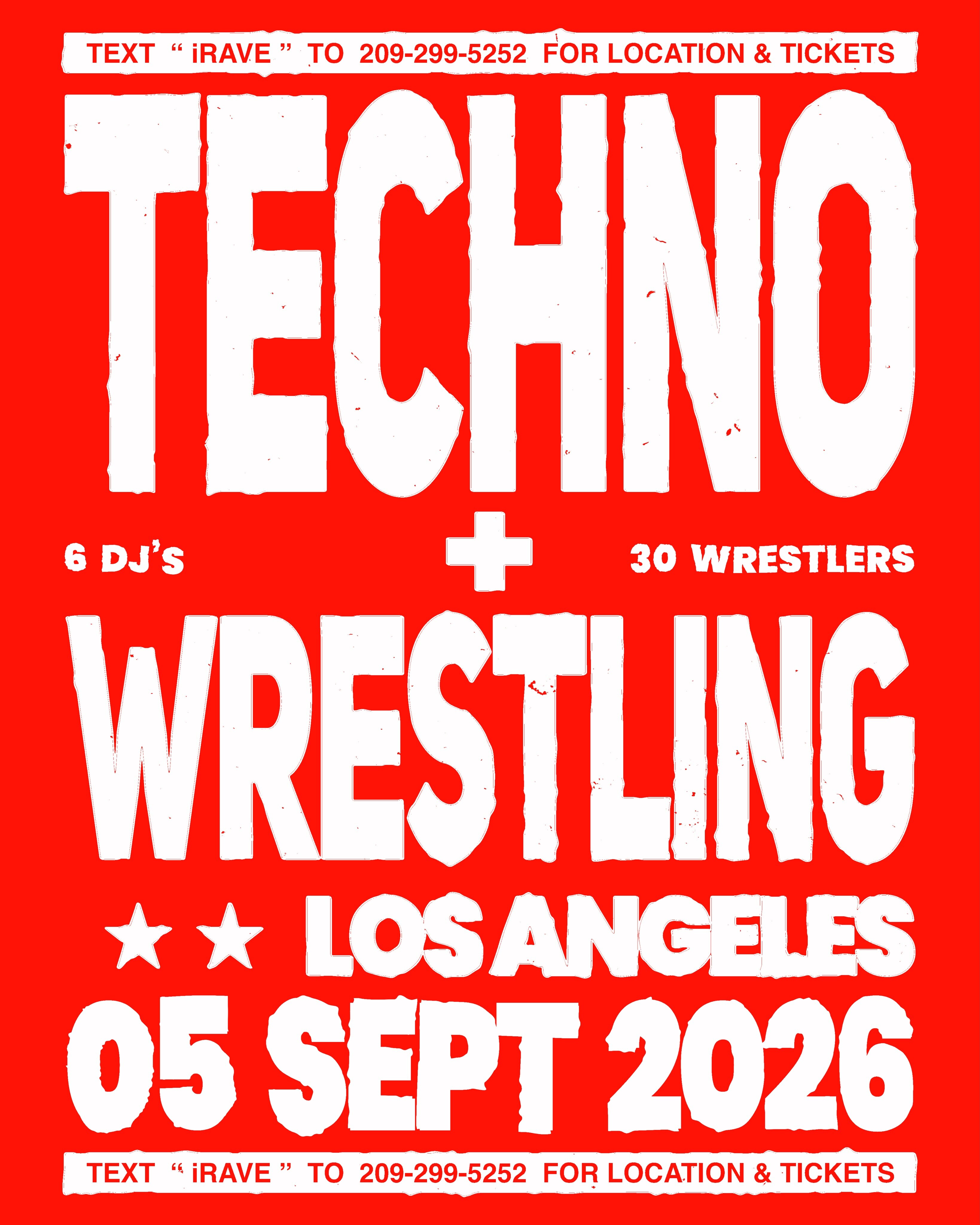 Rated R techno and live wrestling flyer for a secret Los Angeles location