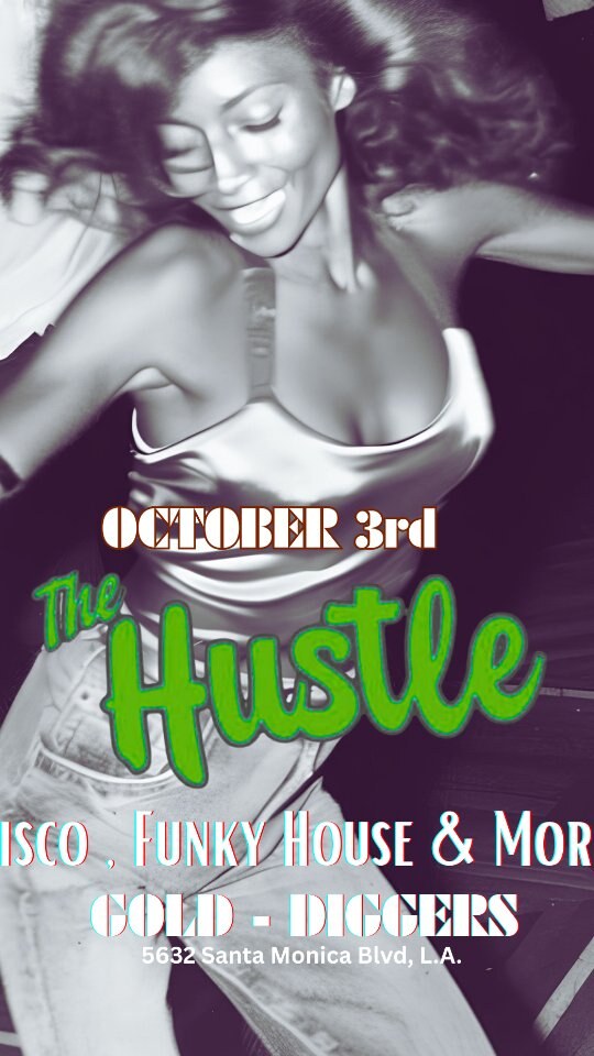 The Hustle at Gold-Diggers October 3 flyer