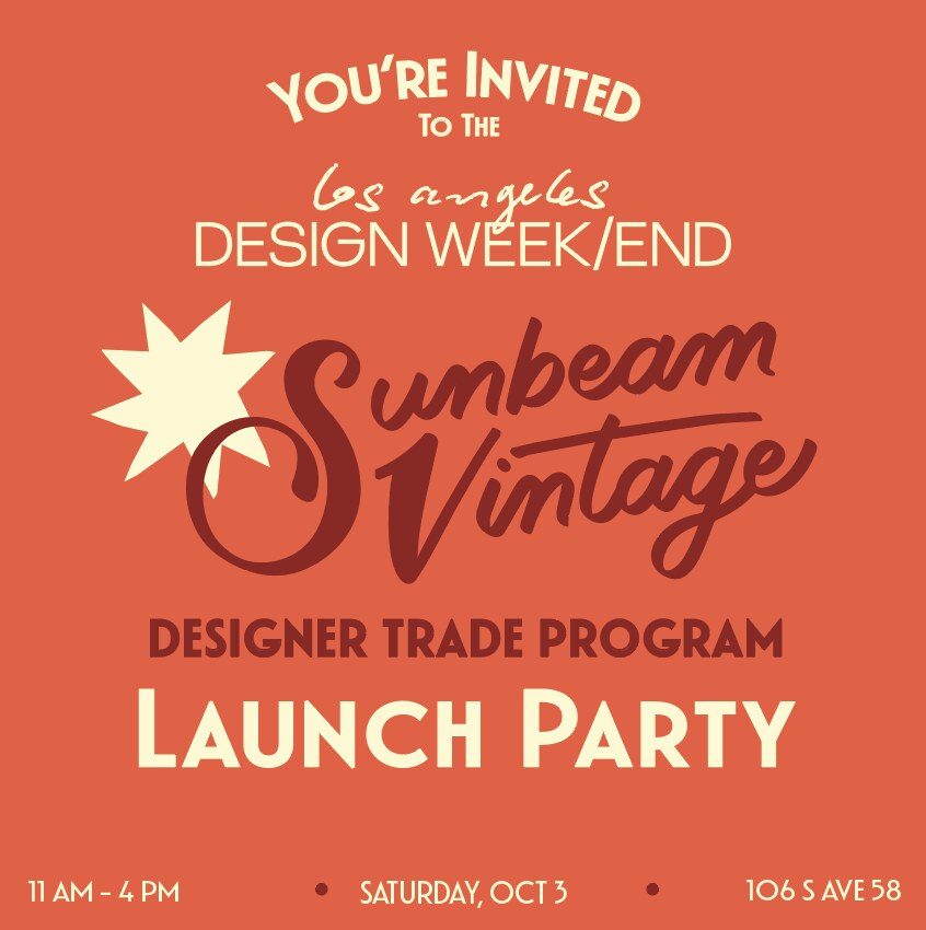 Sunbeam Vintage - Designer Trade Program Launch Party! event flyer