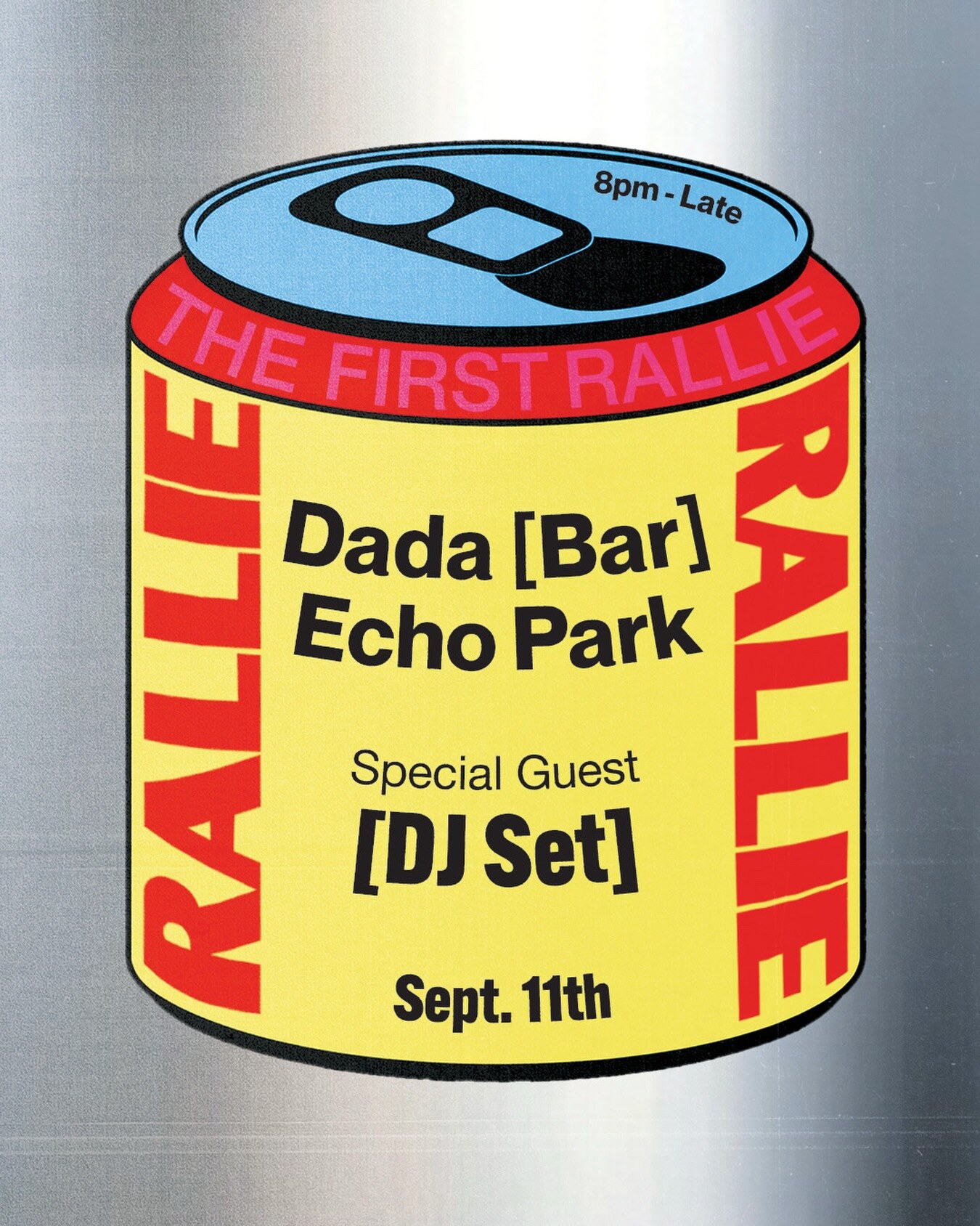 Rallie can-shaped flyer announcing a September 11 party at DADA Echo Park.