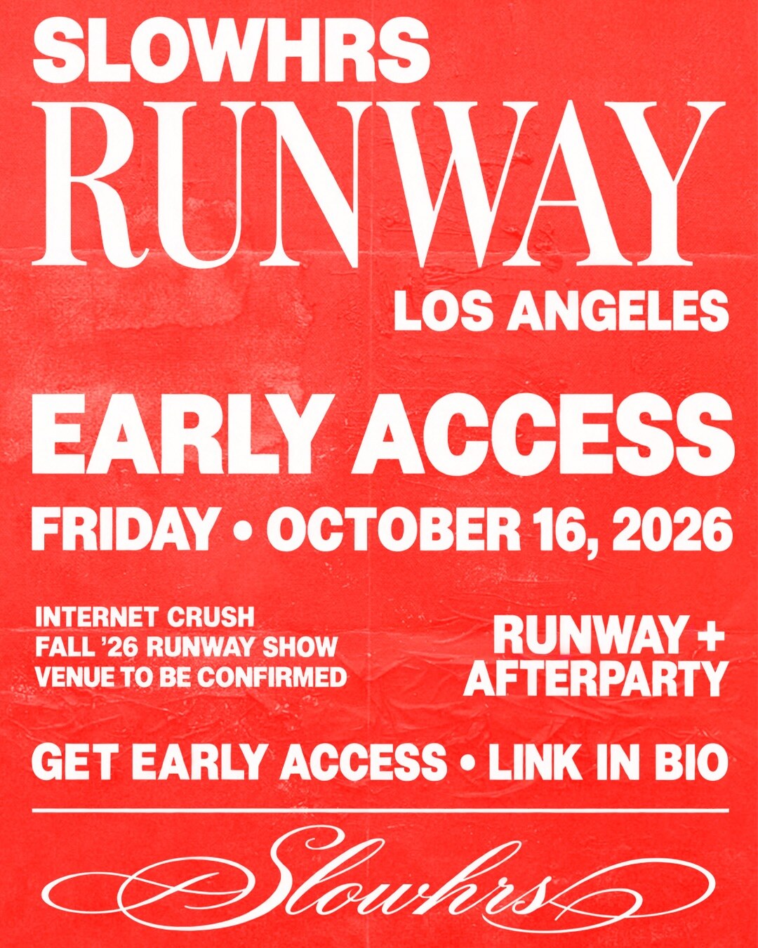 SLOWHRS Fall 2026 runway and afterparty flyer for October 16 in Los Angeles.