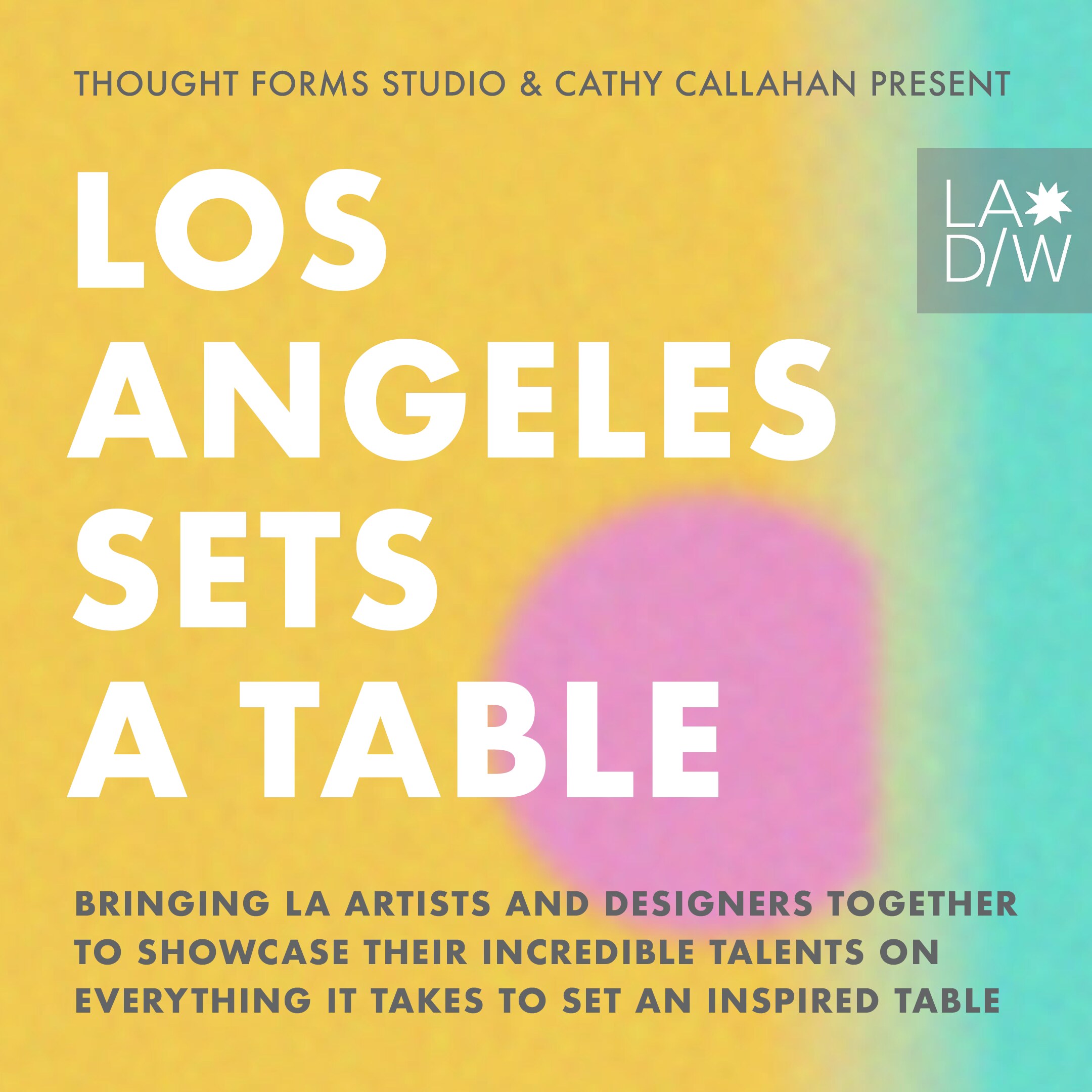 Los Angeles Sets a Table poster by Thought Forms Studio and Cathy Callahan.