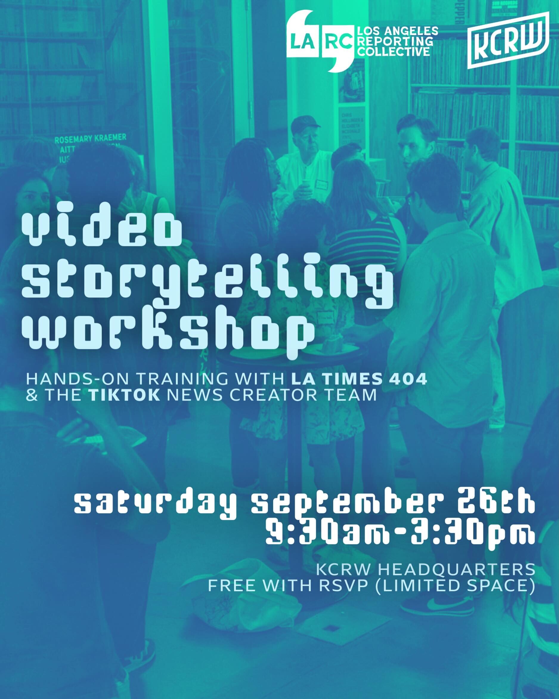 Los Angeles Reporting Collective and KCRW video workshop flyer for September 26