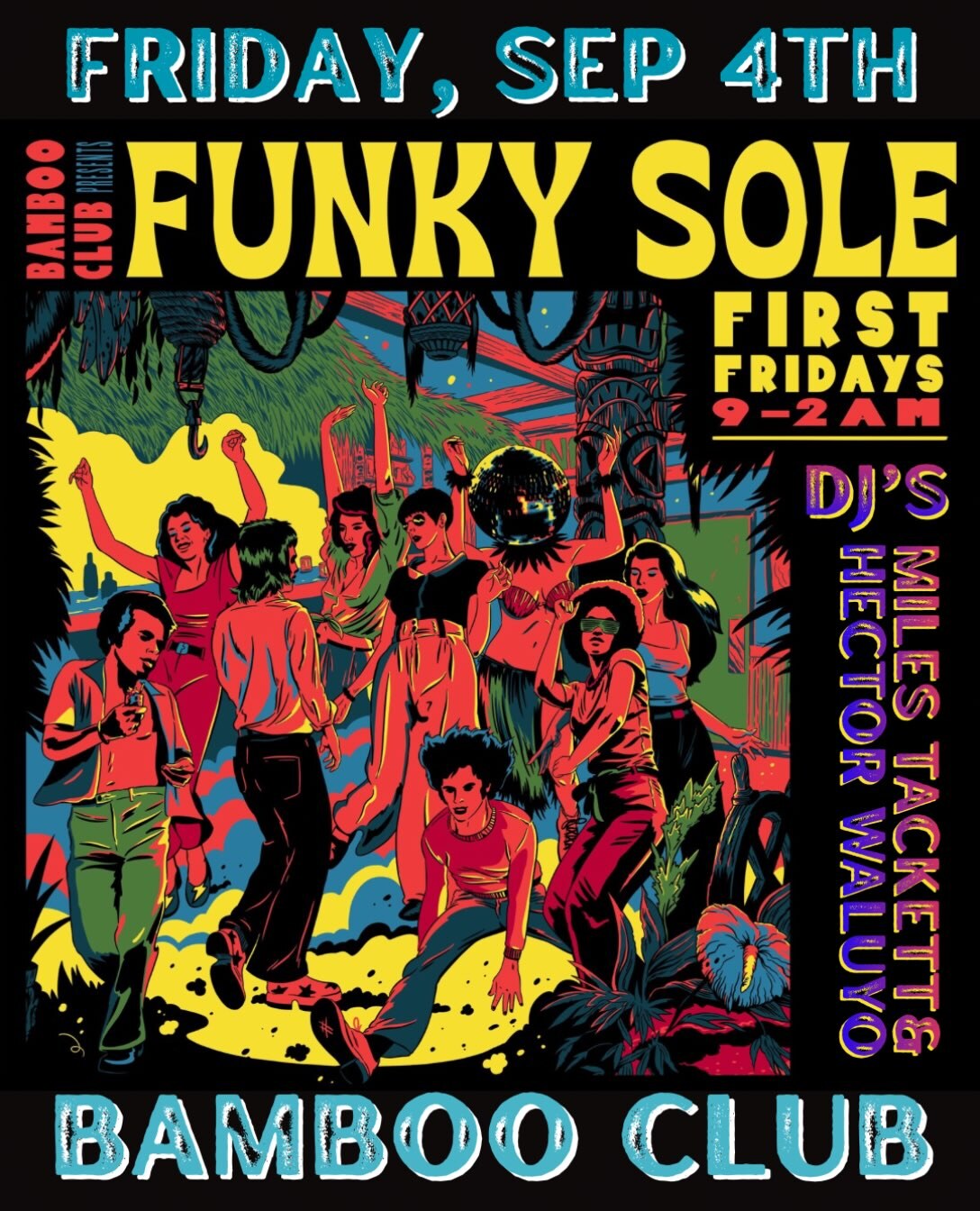 Funky Sole flyer for Friday September 4, first Fridays 9–2 AM at Bamboo Club, DJs Miles Tackett and Hector Waluyo, with colorful illustrated dancers.