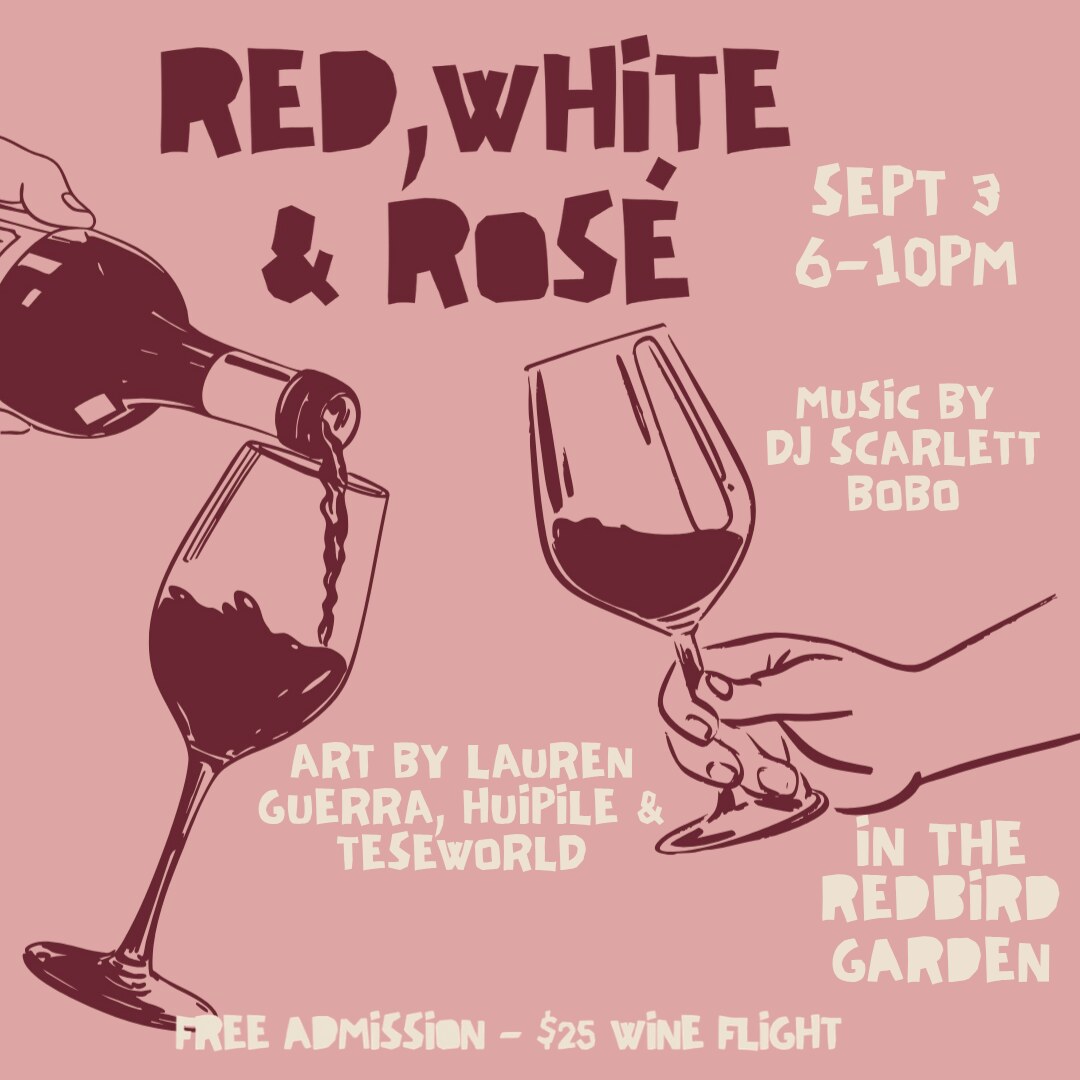 Red, White and Rosé flyer for September 3 in the Redbird Garden